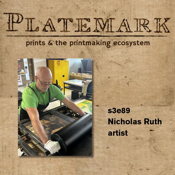 s3e89 monoprints with artist Nicholas Ruth s3e89 monoprints with artist Nicholas Ruth