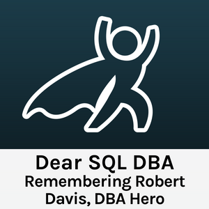 Dear SQL DBA