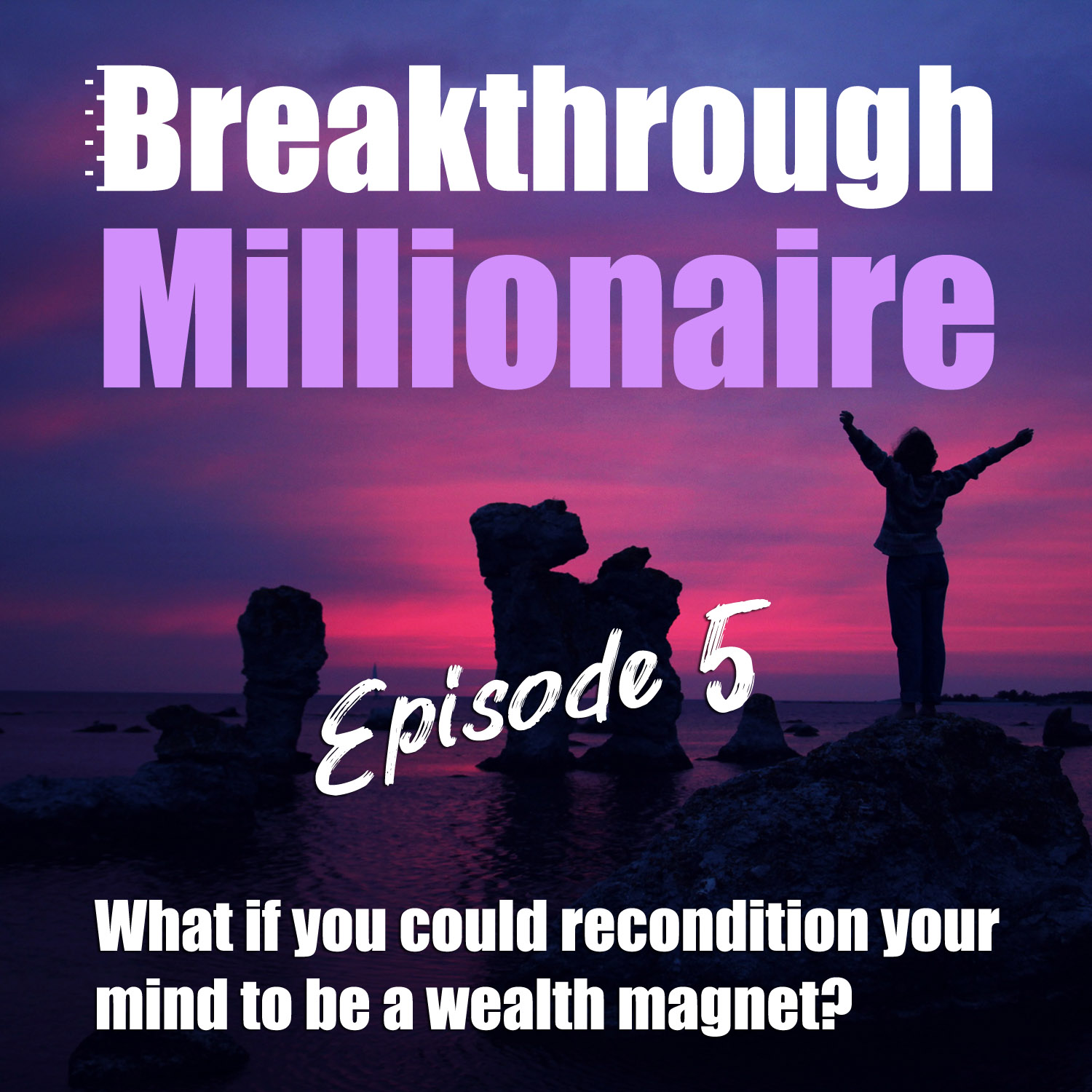 cover of episode 005: What if you could recondition your mind? Would you do it?