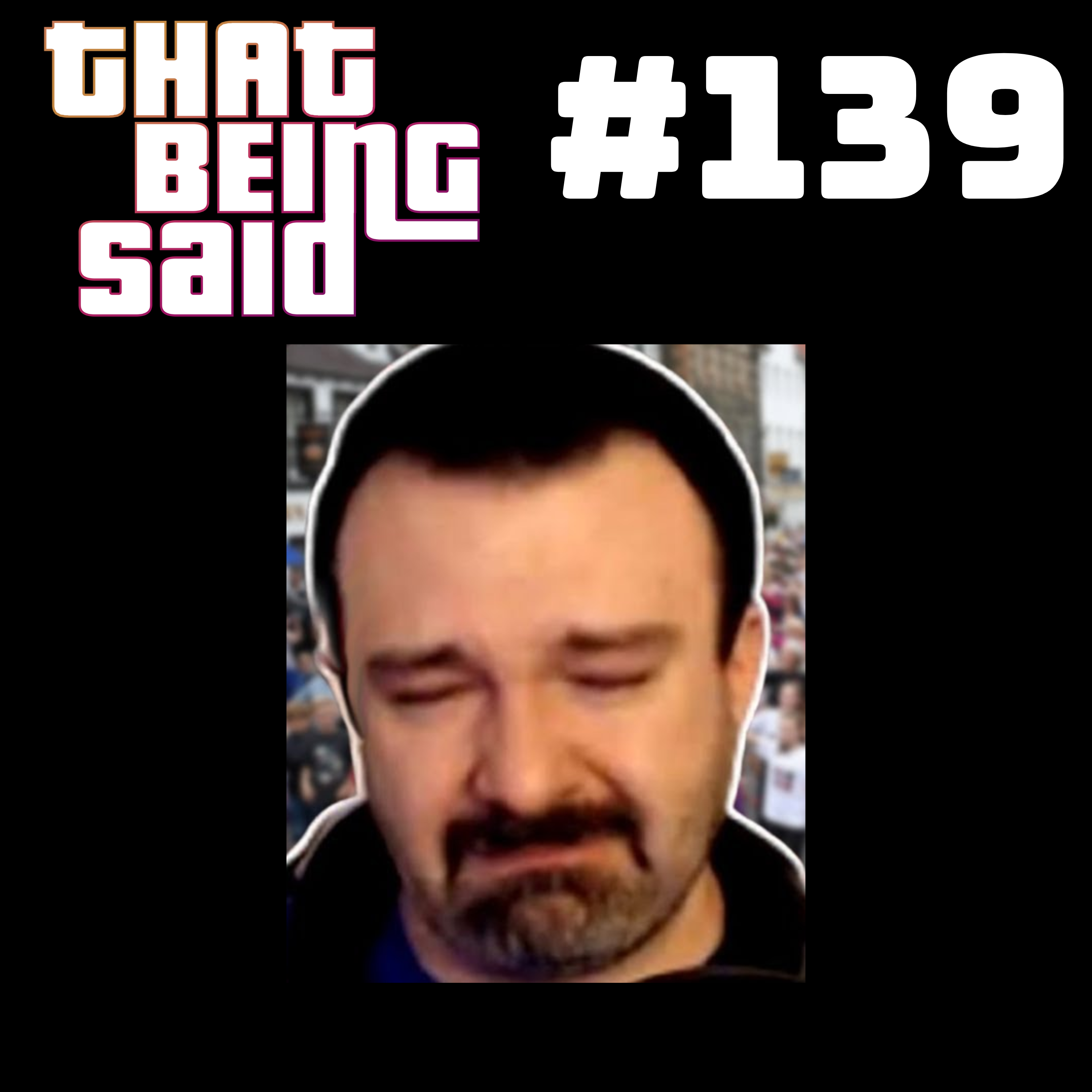 That Being Said Podcast