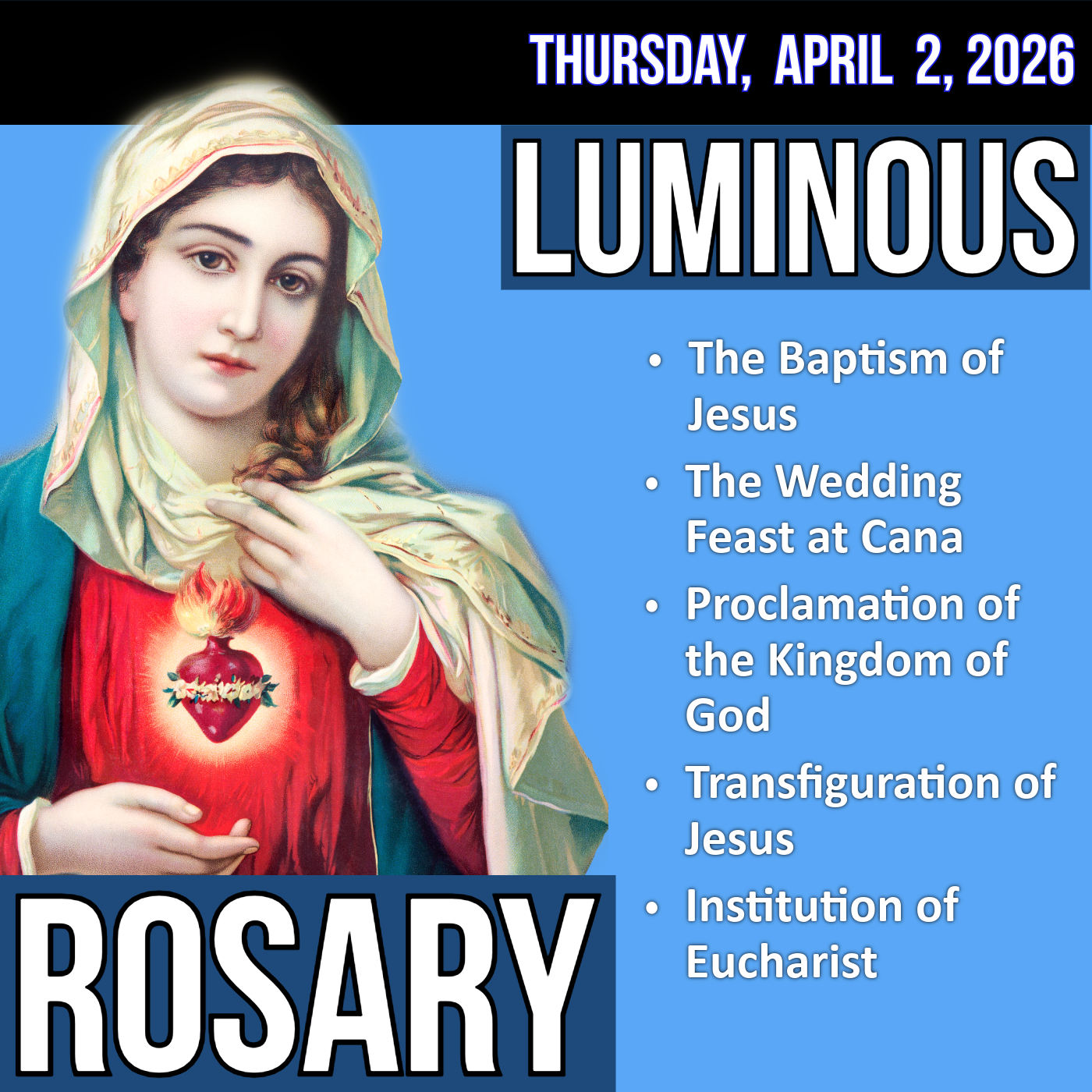 LISTEN - RELAXED PACE ROSARY - Luminous Mysteries of the Rosary for THURSDAY, April 2, 2026
