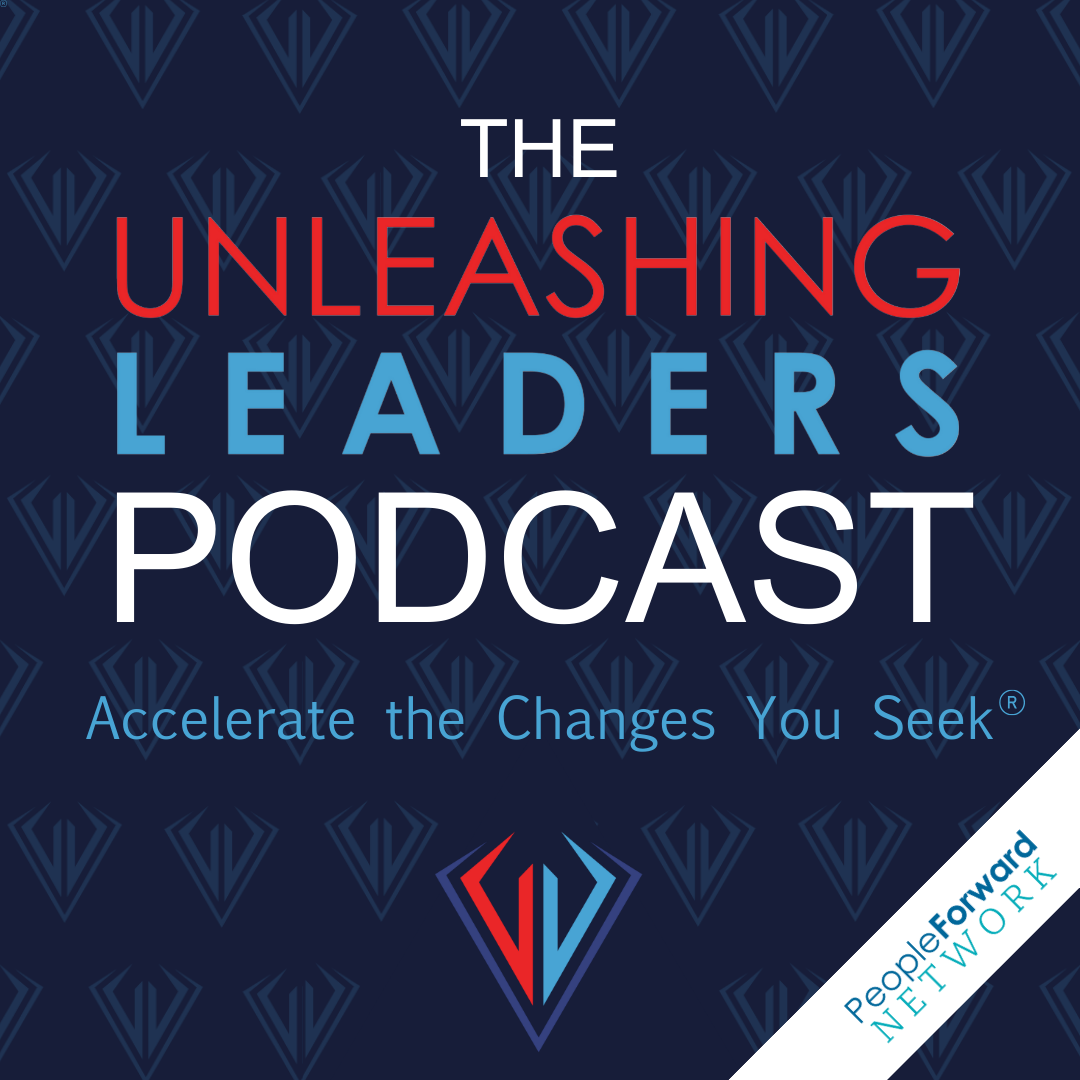 Celebrating The Unleashing Leaders Podcast: Seeing through the Hidden Blindspots of Leadership with Cyrus Aram
