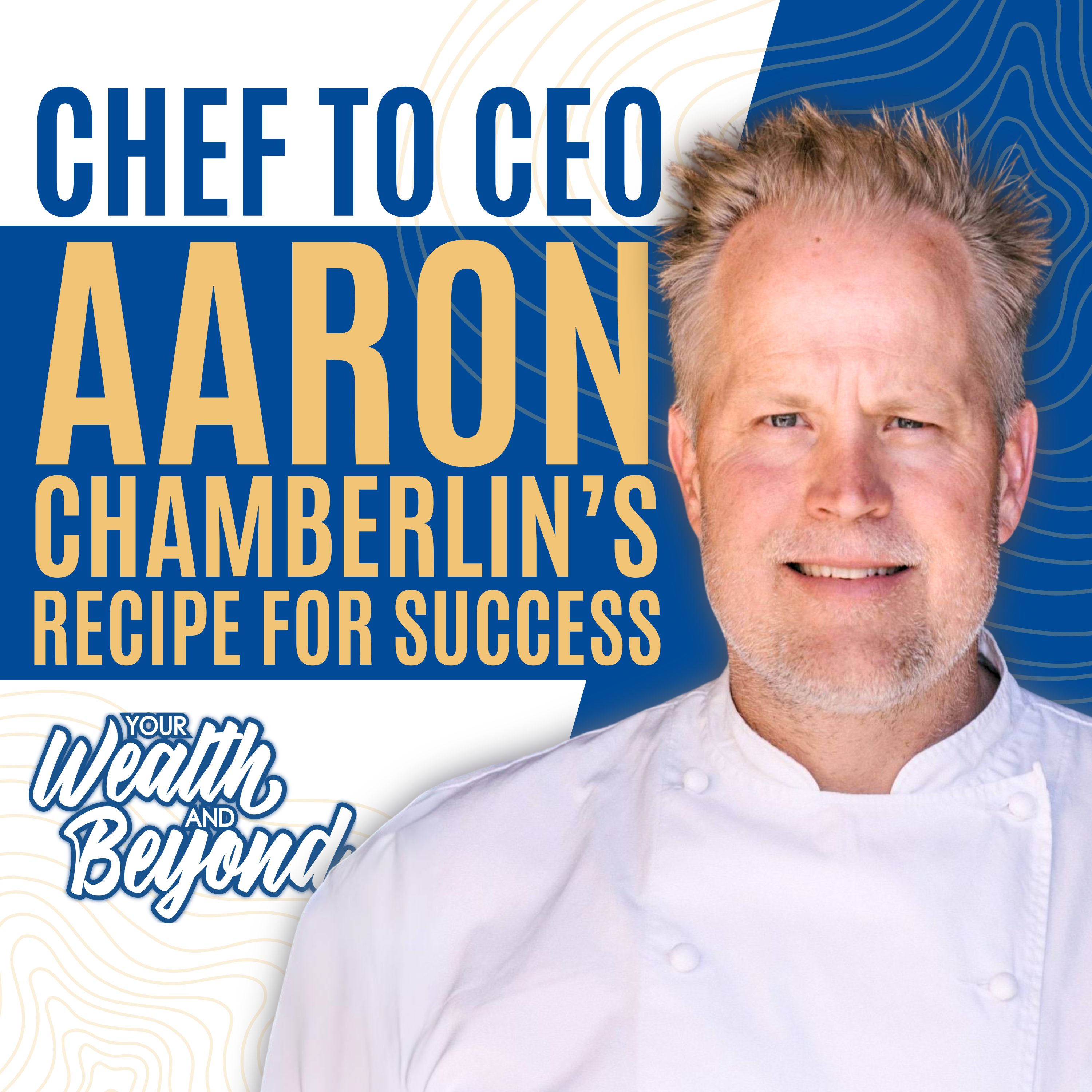 Your Wealth & Beyond: Secrets of Successful Entrepreneurs