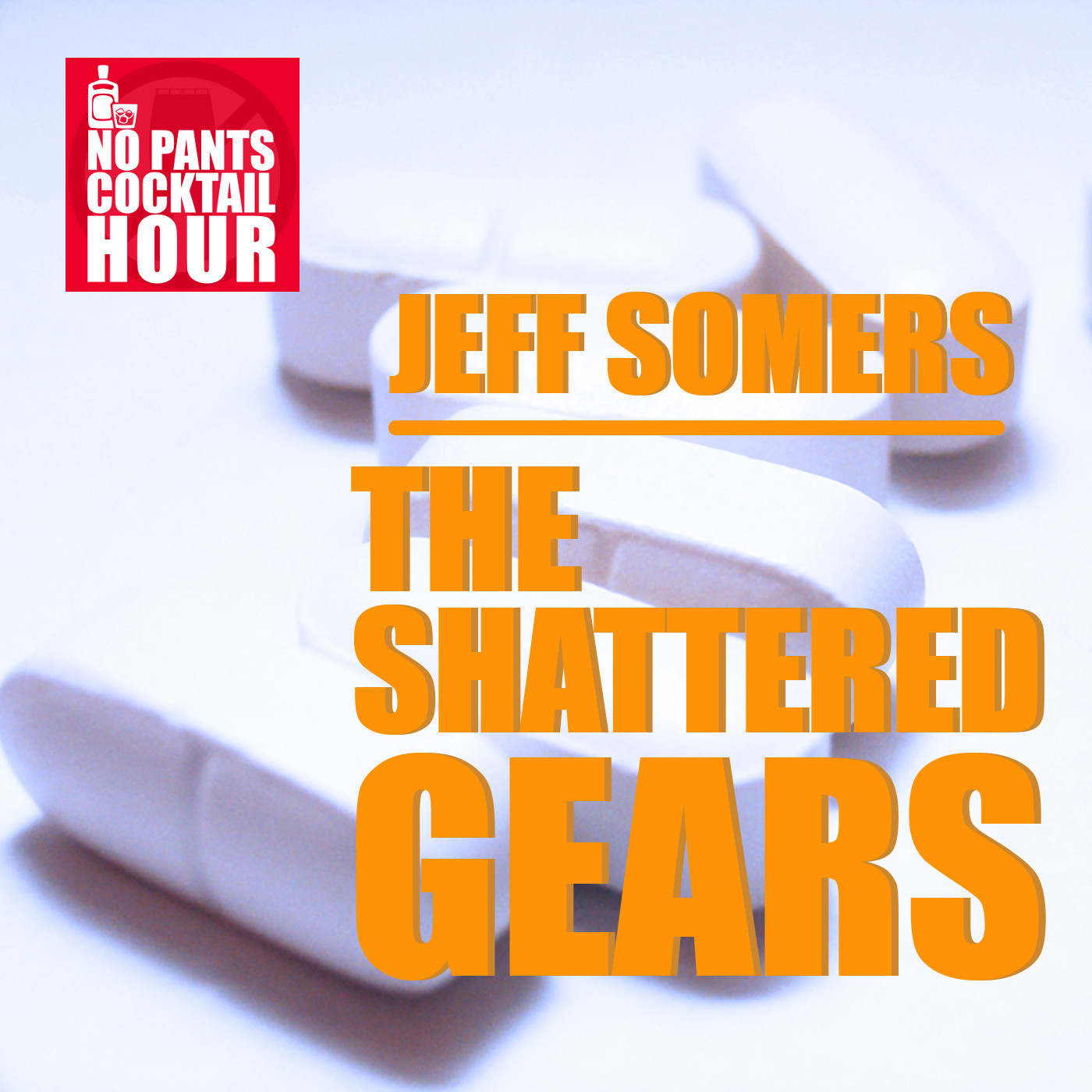No Pants Cocktail Hour Episode 4: The Shattered Gears