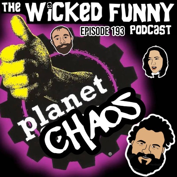 Episode 193 - Planet Chaos