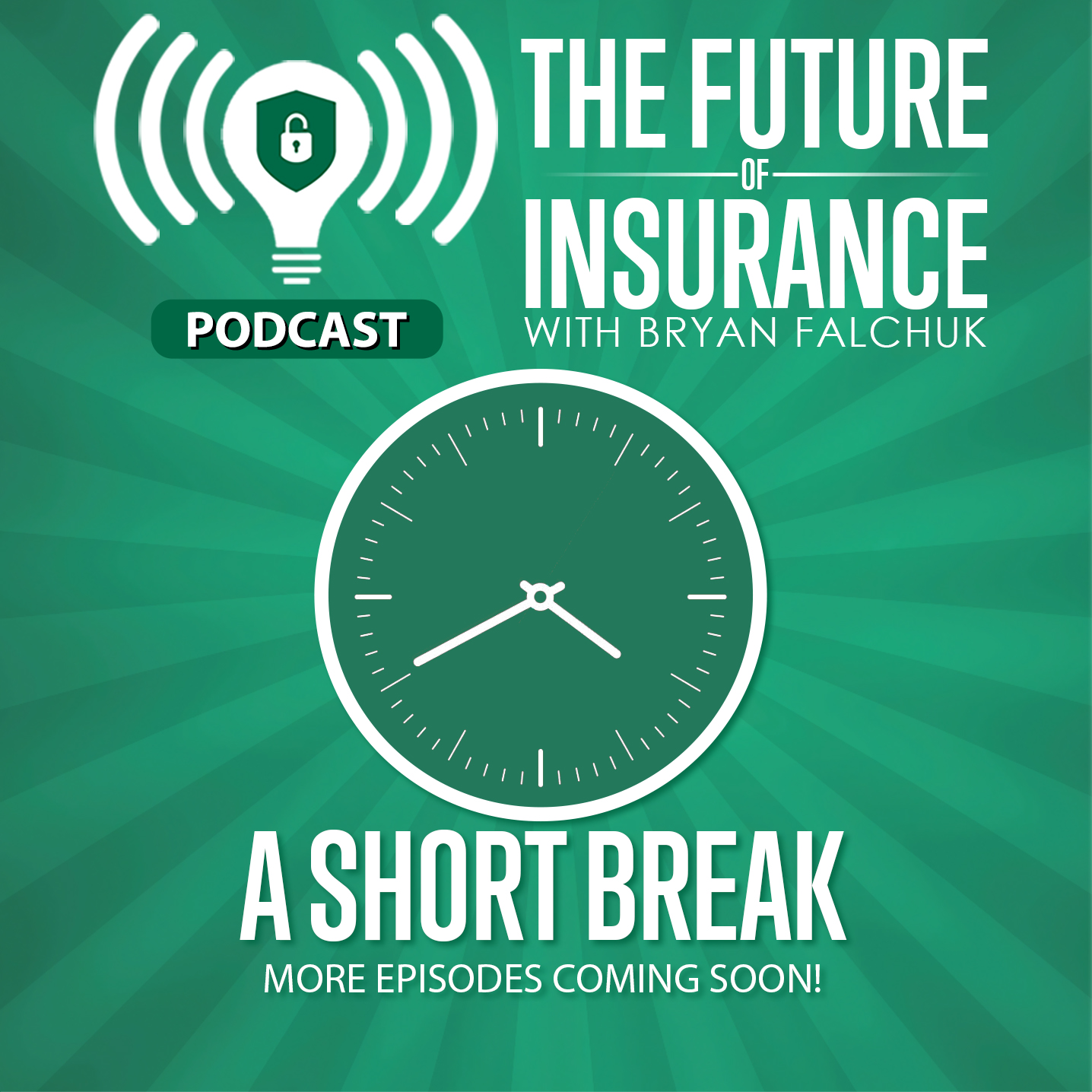 The Future of Insurance - Short Summer Break