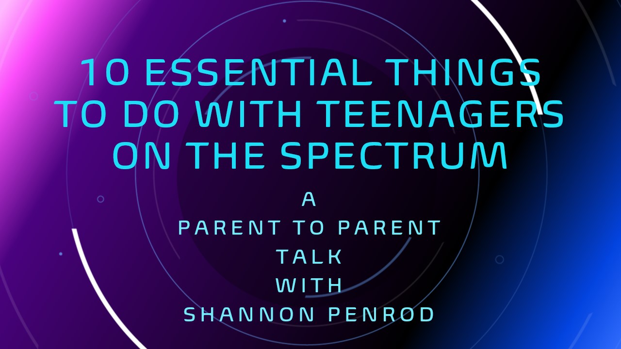 Autism Live 6.9.25: Top Ten Tips for Teens on the Spectrum