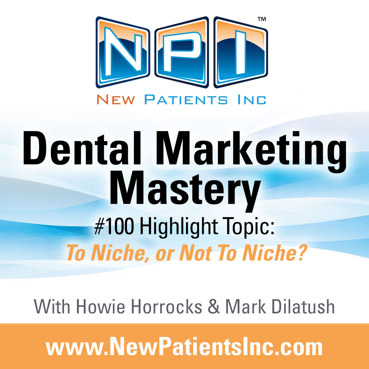 Dental Marketing Mastery