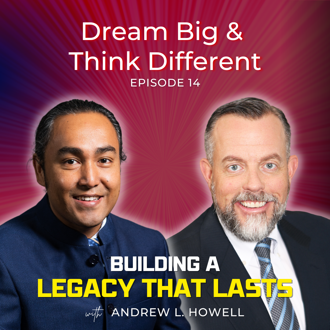 Dream Big and Think Different Podcast