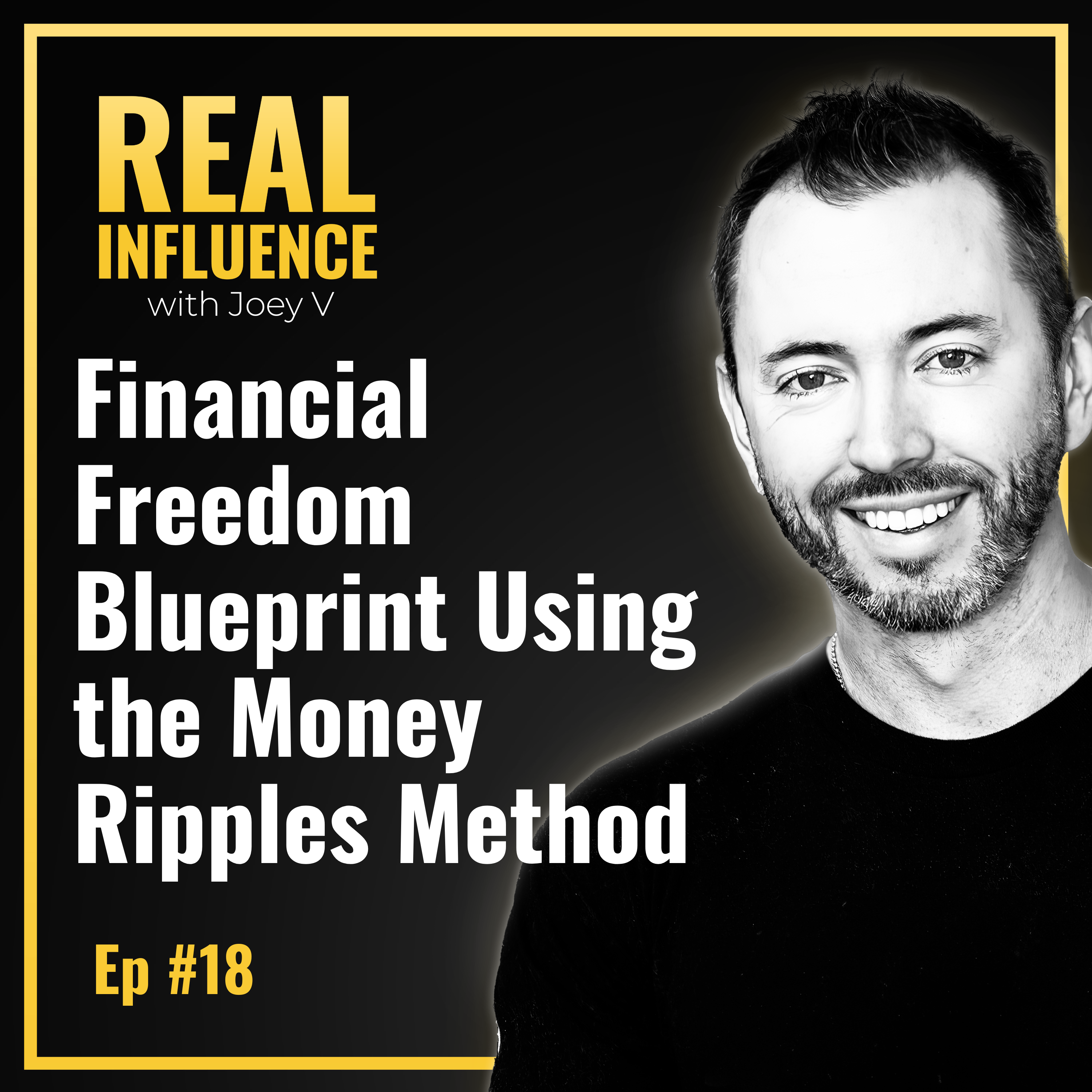Real Influence w/ Joey Vaillancourt