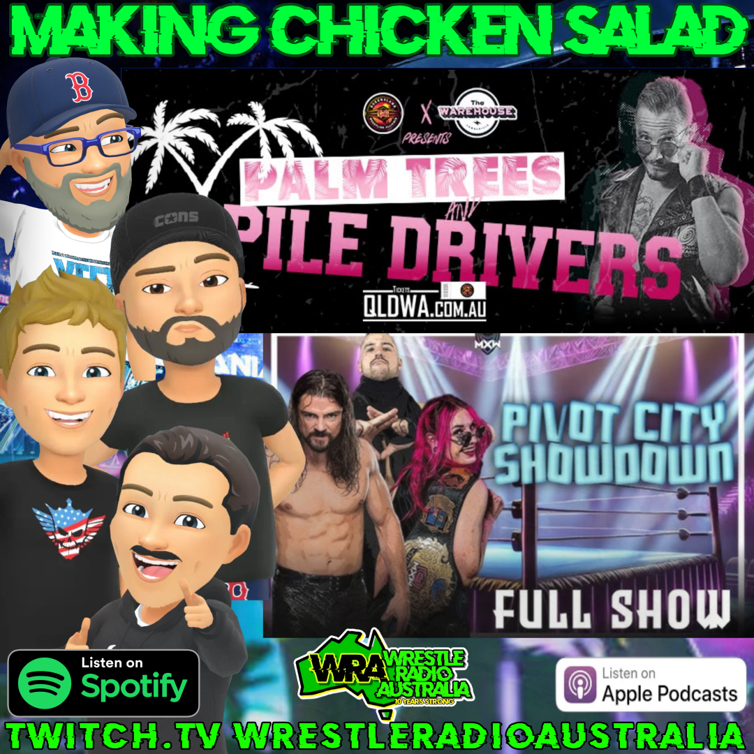 MCS - QWA Palm Trees & Piledrivers / MXW Pivot City Showdown review pt1