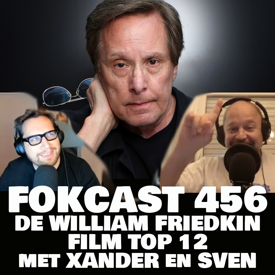 Sven, Xander en de William Friedkin film top 12.