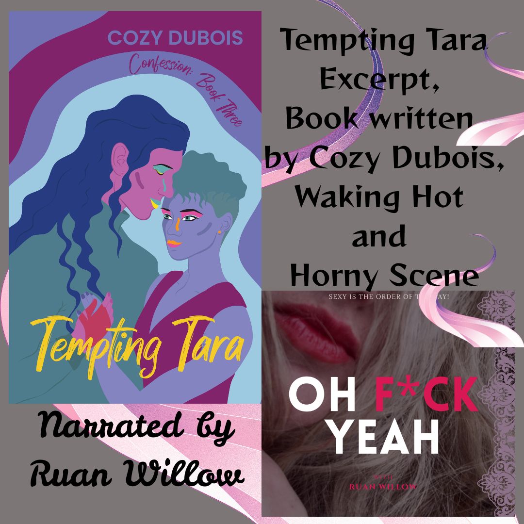 Tempting Tara Excerpt by Cozy DuBois, Waking Hot and Horny Scene Tempting Tara Excerpt by Cozy DuBois, Waking Hot and Horny Scene