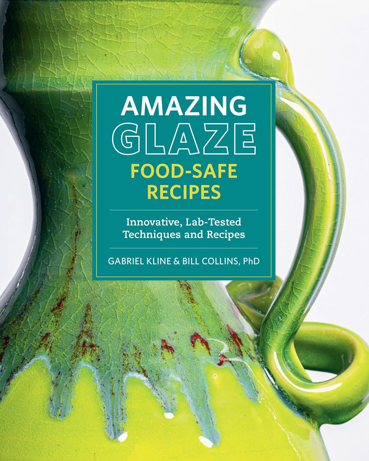 Food-Safe Glazes | Gabriel Kline & Bill Collins | Episode 1175 Food-Safe Glazes | Gabriel Kline & Bill Collins | Episode 1175