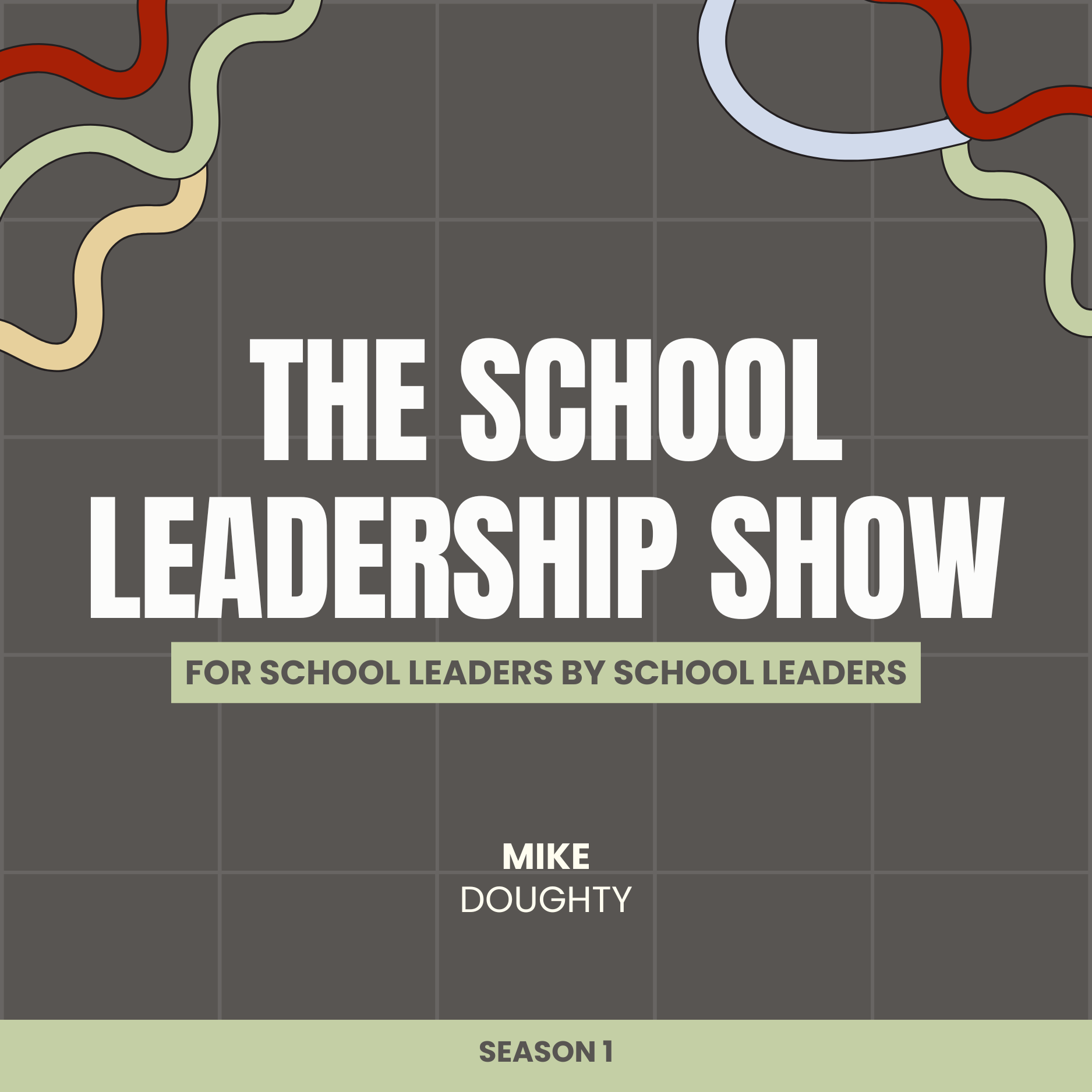 The School Leadership Show