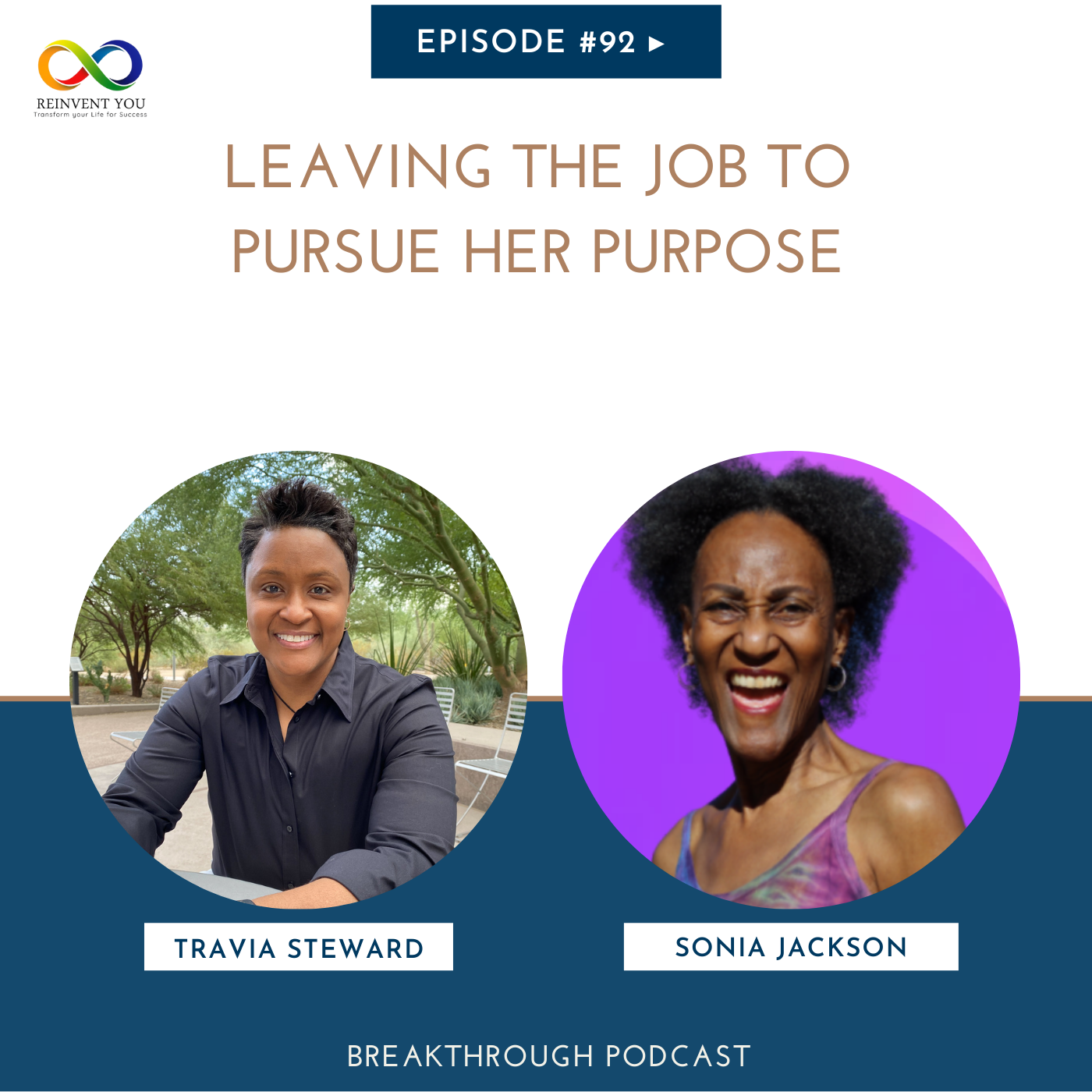 EP 94: Leaving the job to pursue her purpose wtih Sonia Jackson