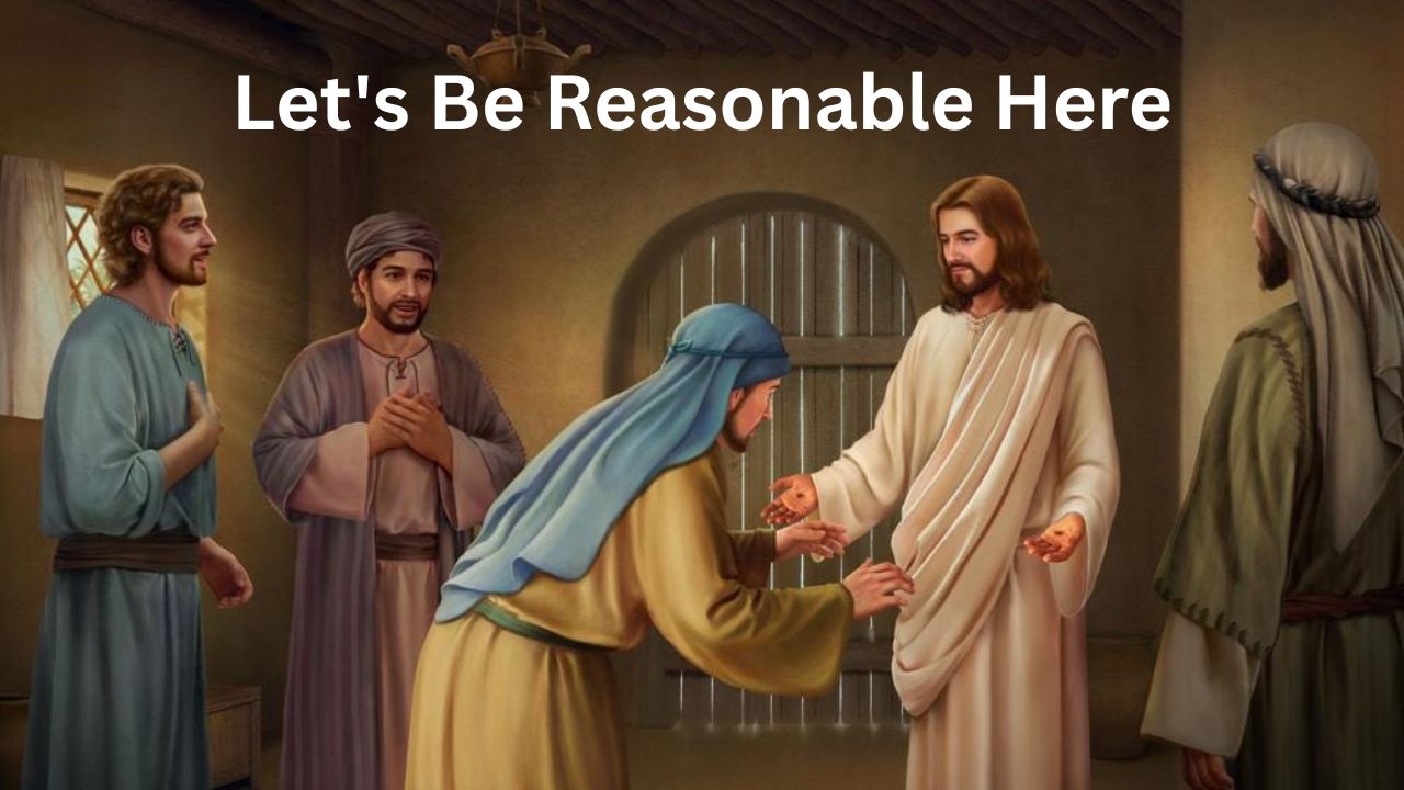 Let's Be Reasonable Here, John 20:19-31