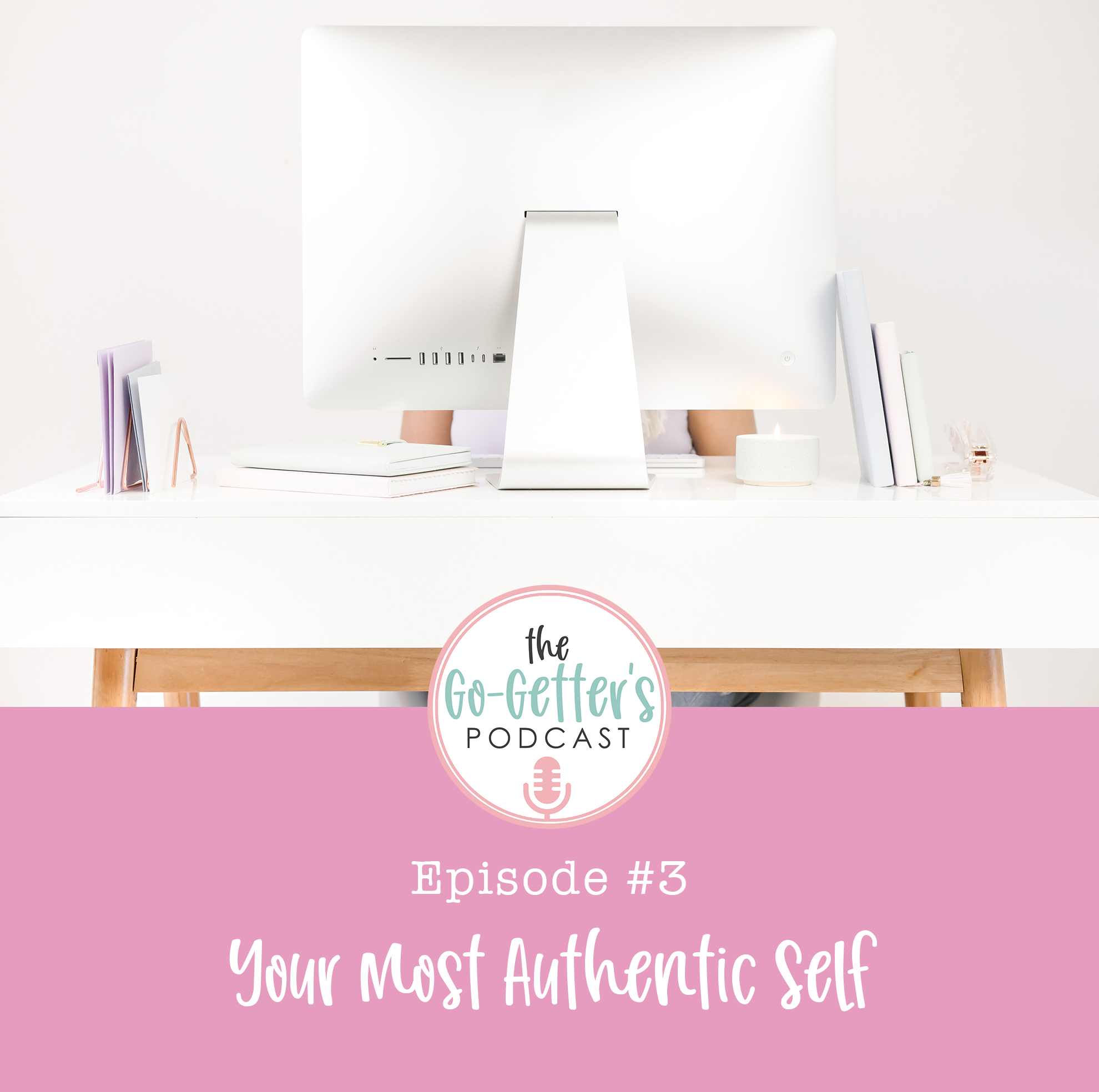 Your Most Authentic Self episode artwork