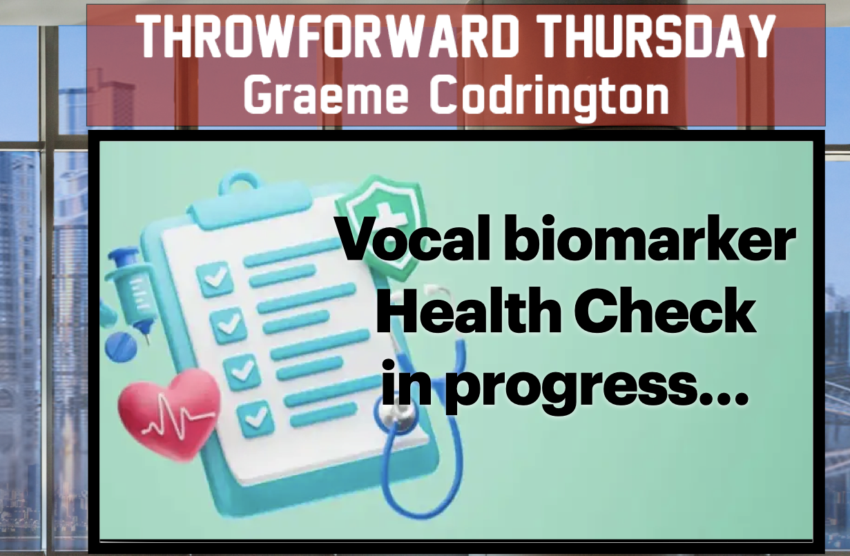 ThrowForward Thursday: Ep 157: Vocal Biomarker Disease Detection