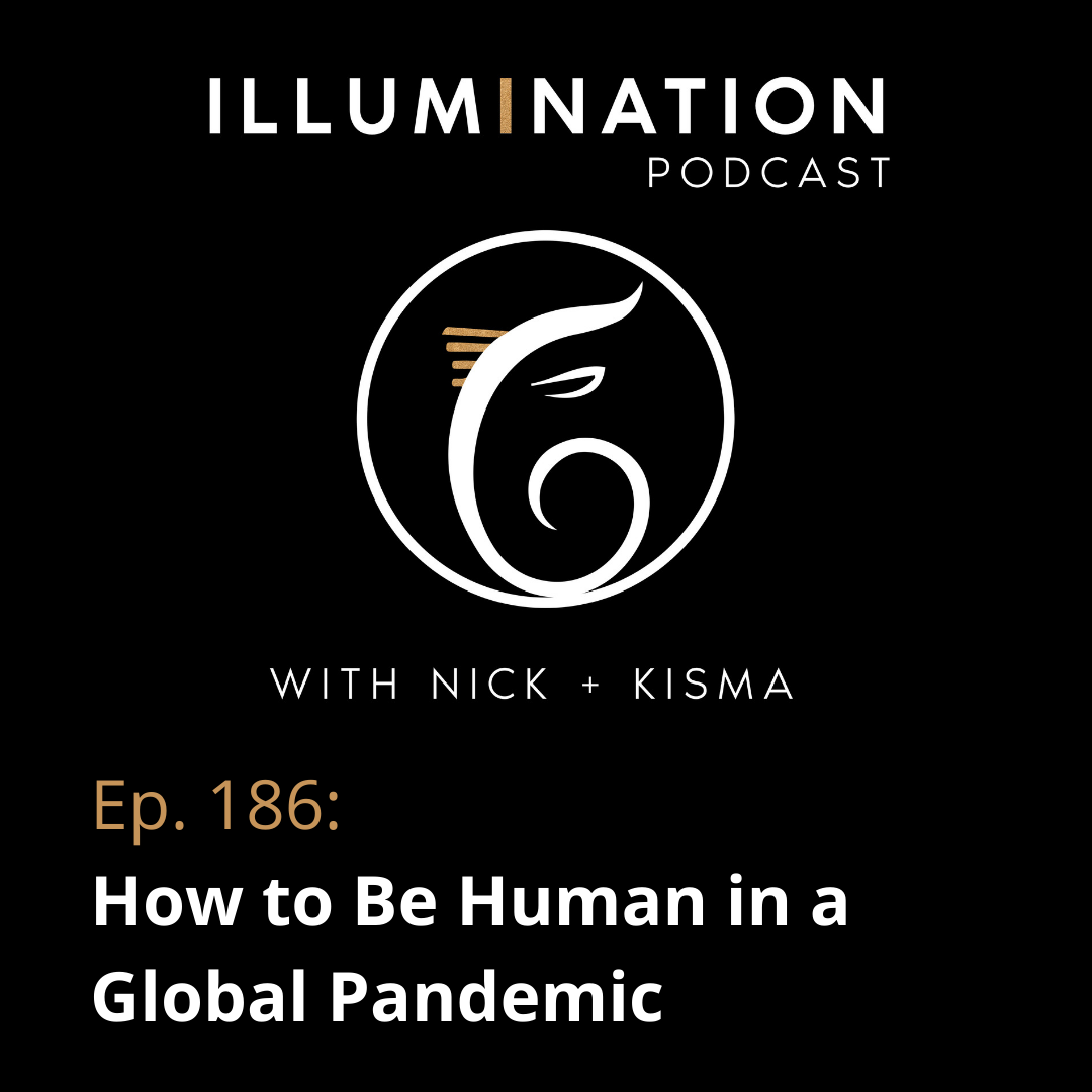 Illumination Podcast with Nick & Kisma