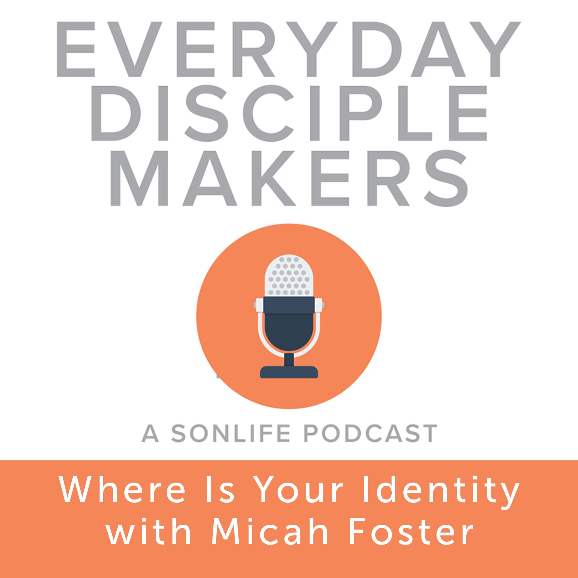 Where Is Your Identity with Micah Foster