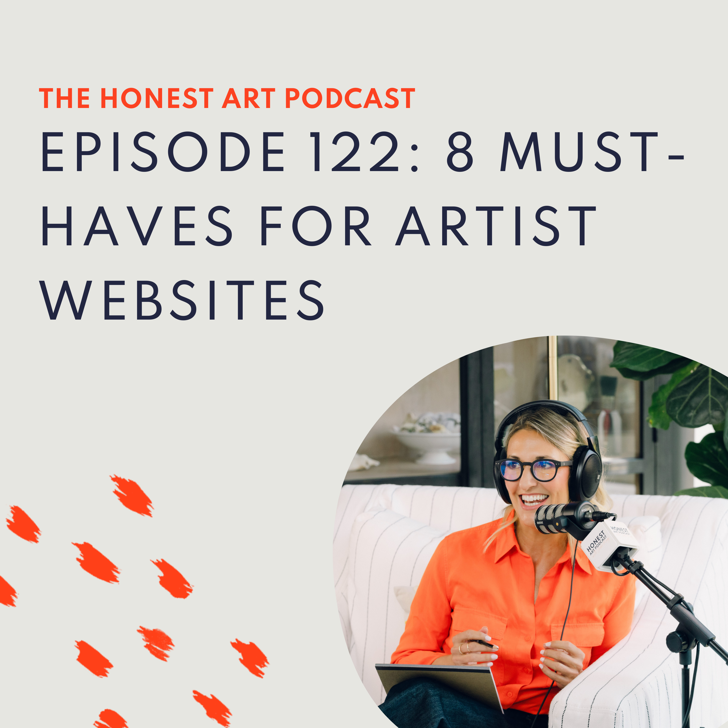 Episode 122: 8 Must-Haves for Artist Websites