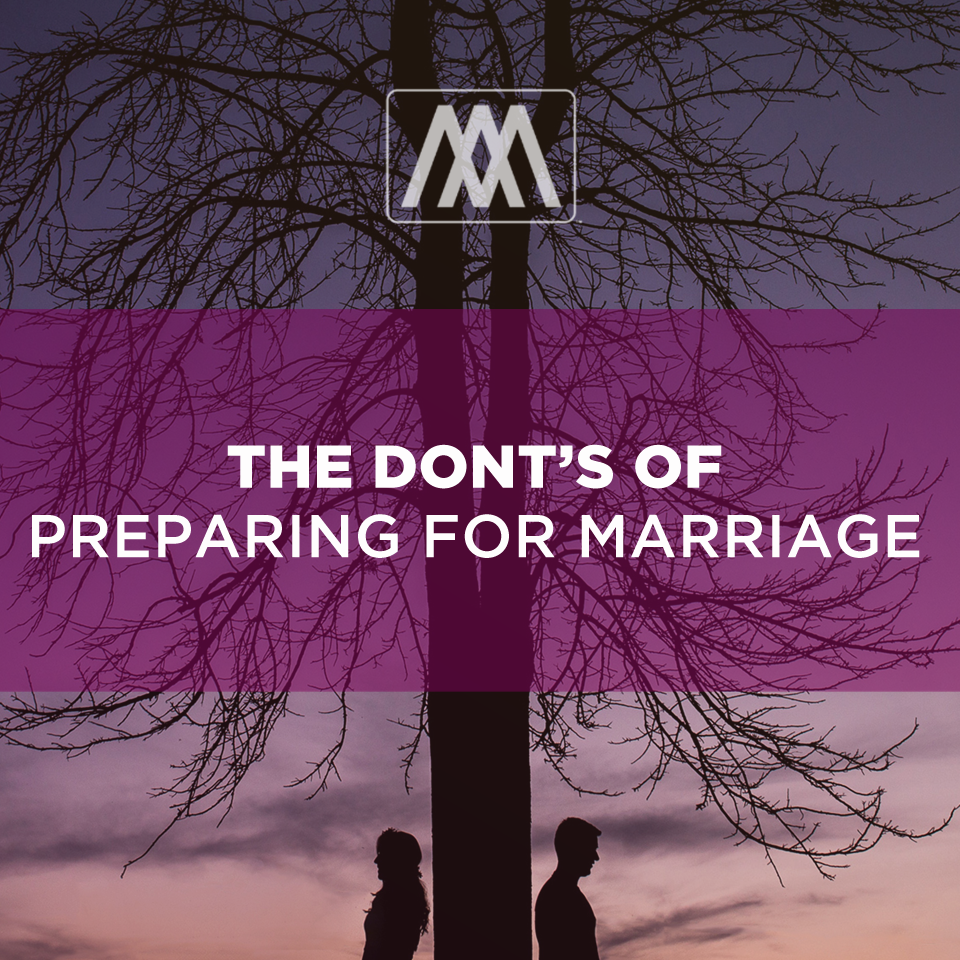 cover of episode The Don’ts of Preparing for Marriage | Ep. 90