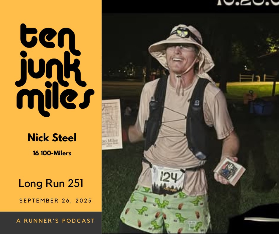 Long Run 251 - Nick Steel - 16 100-Milers
