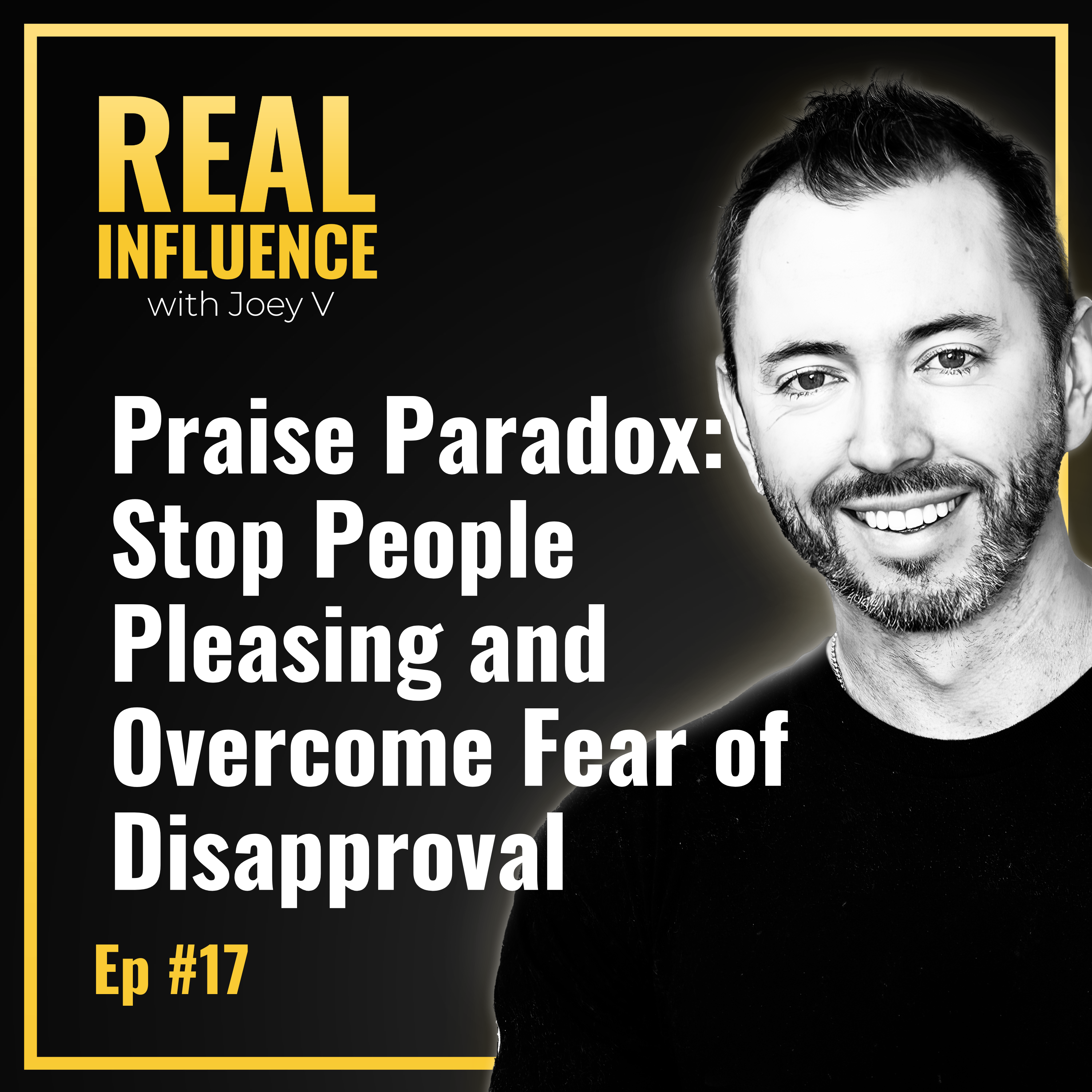 Real Influence w/ Joey Vaillancourt