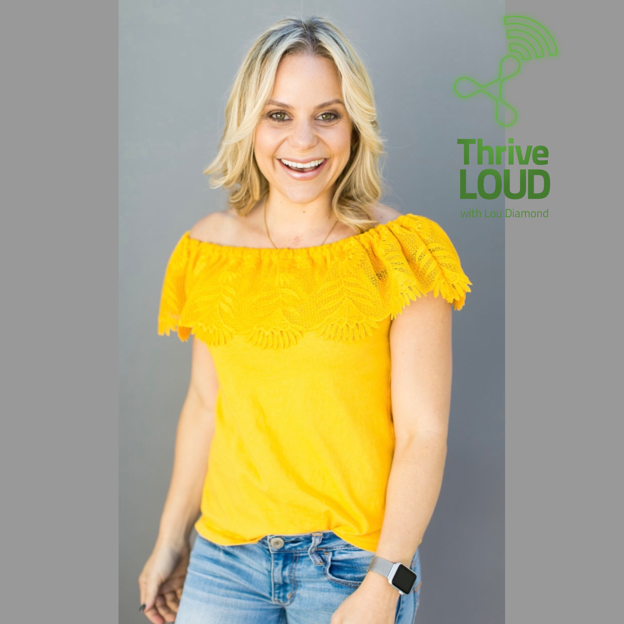 Thrive LouD with Lou Diamond