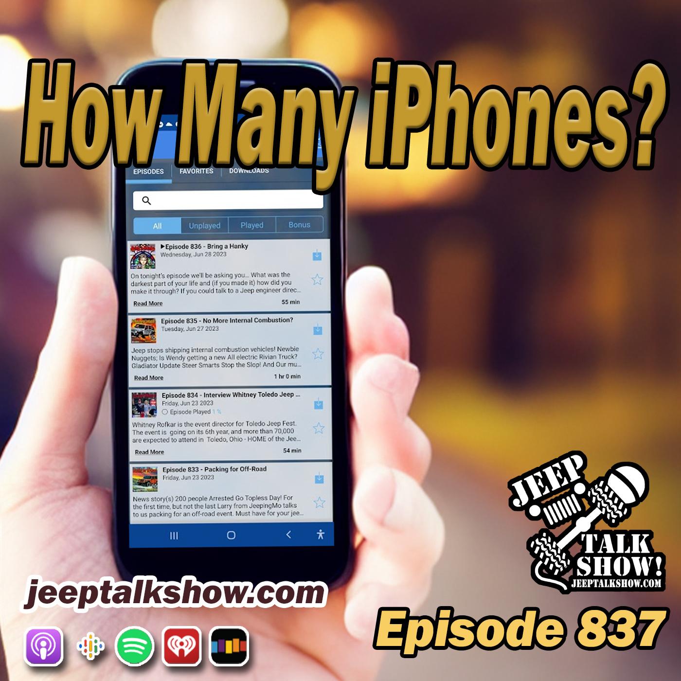 Episode 837 - How Many iPhones?
