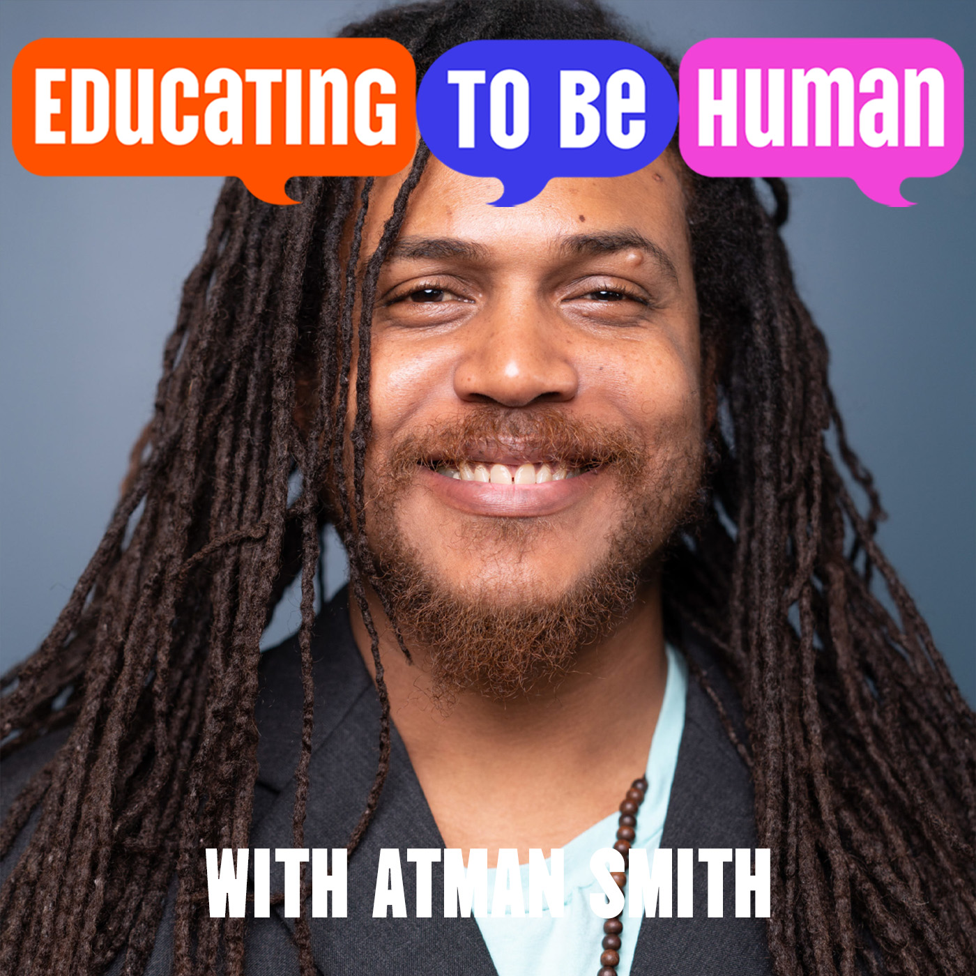 Educating to Be Human Podcast