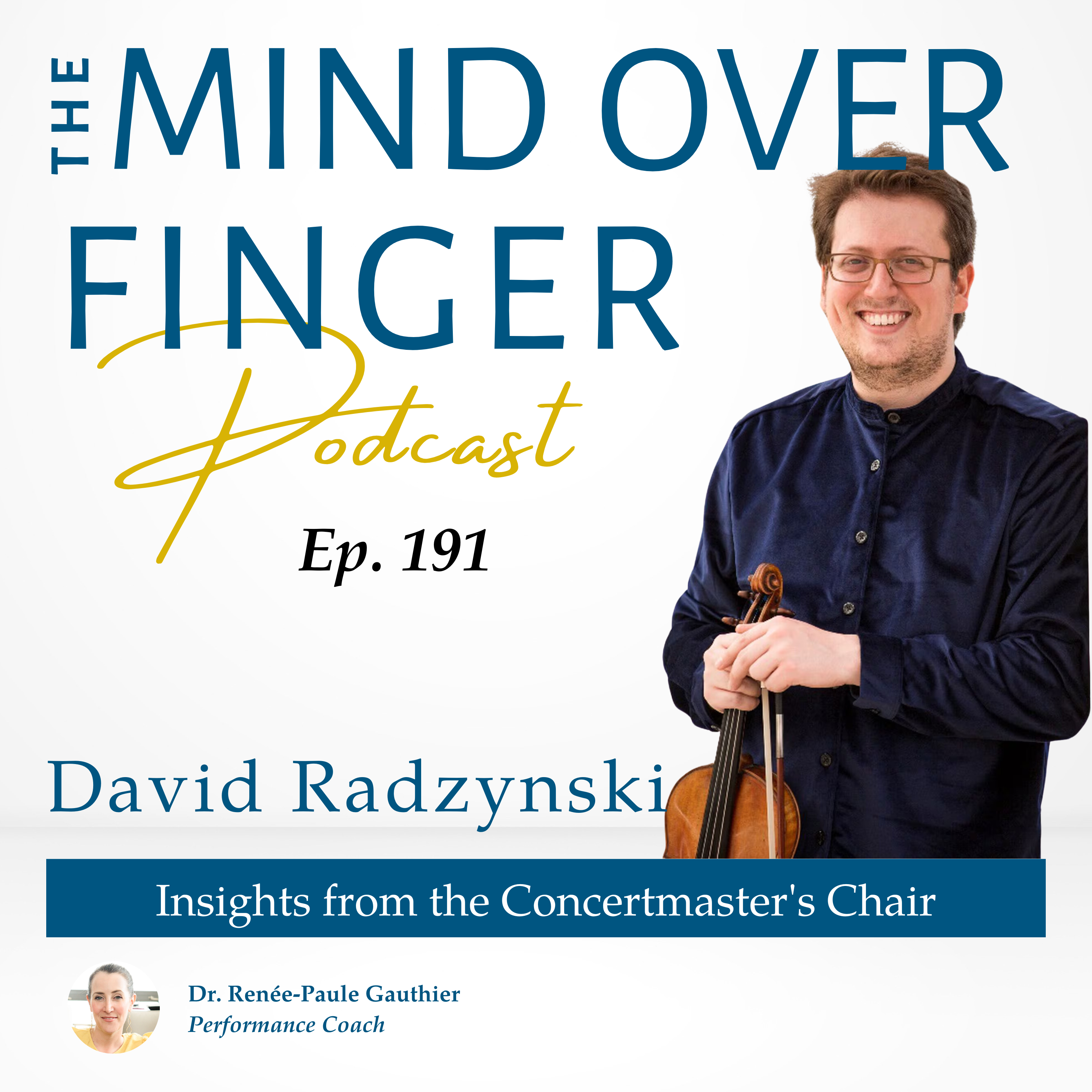 191 David Radzynski: Insights from the Concertmaster's Chair