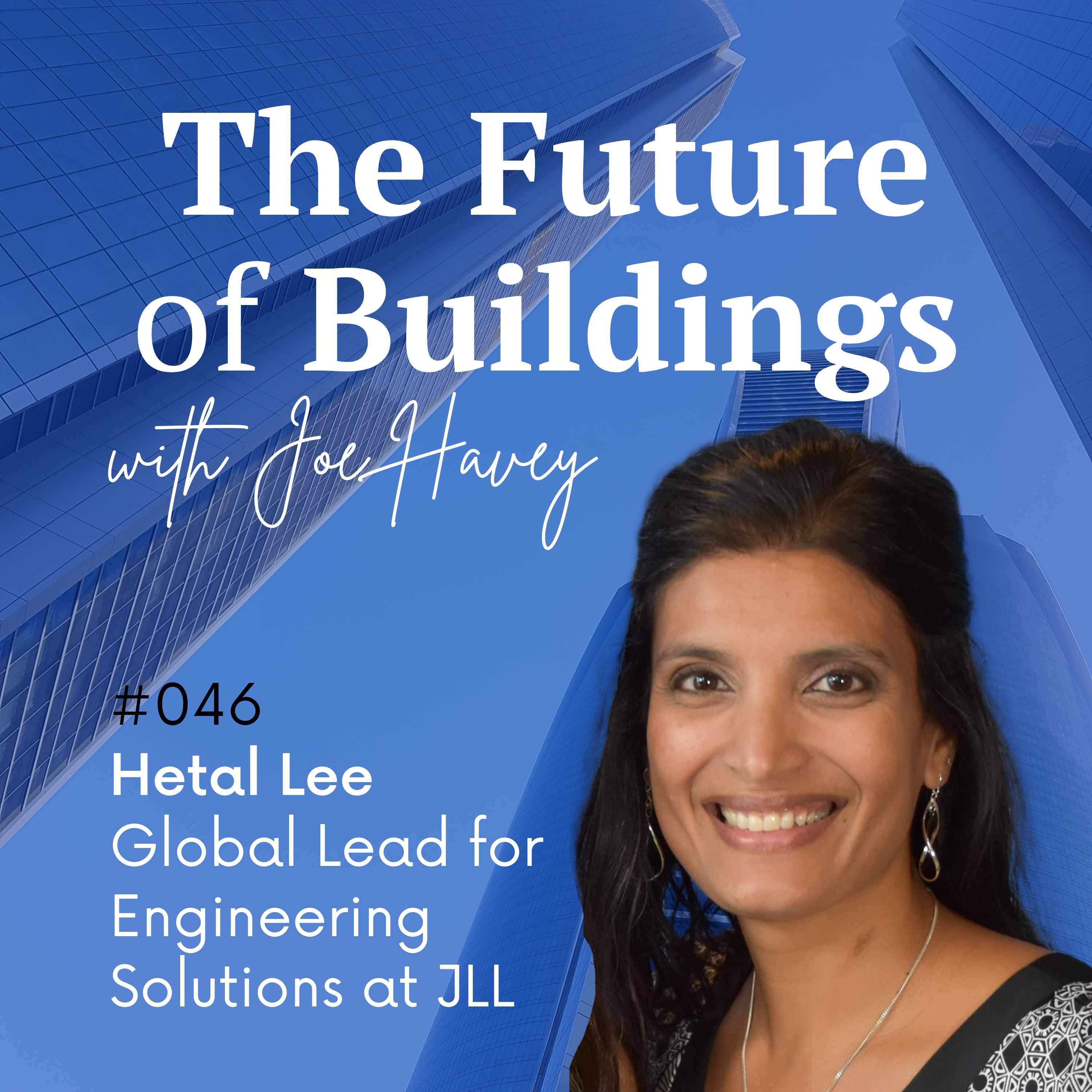 The Future of Buildings with Joe Havey