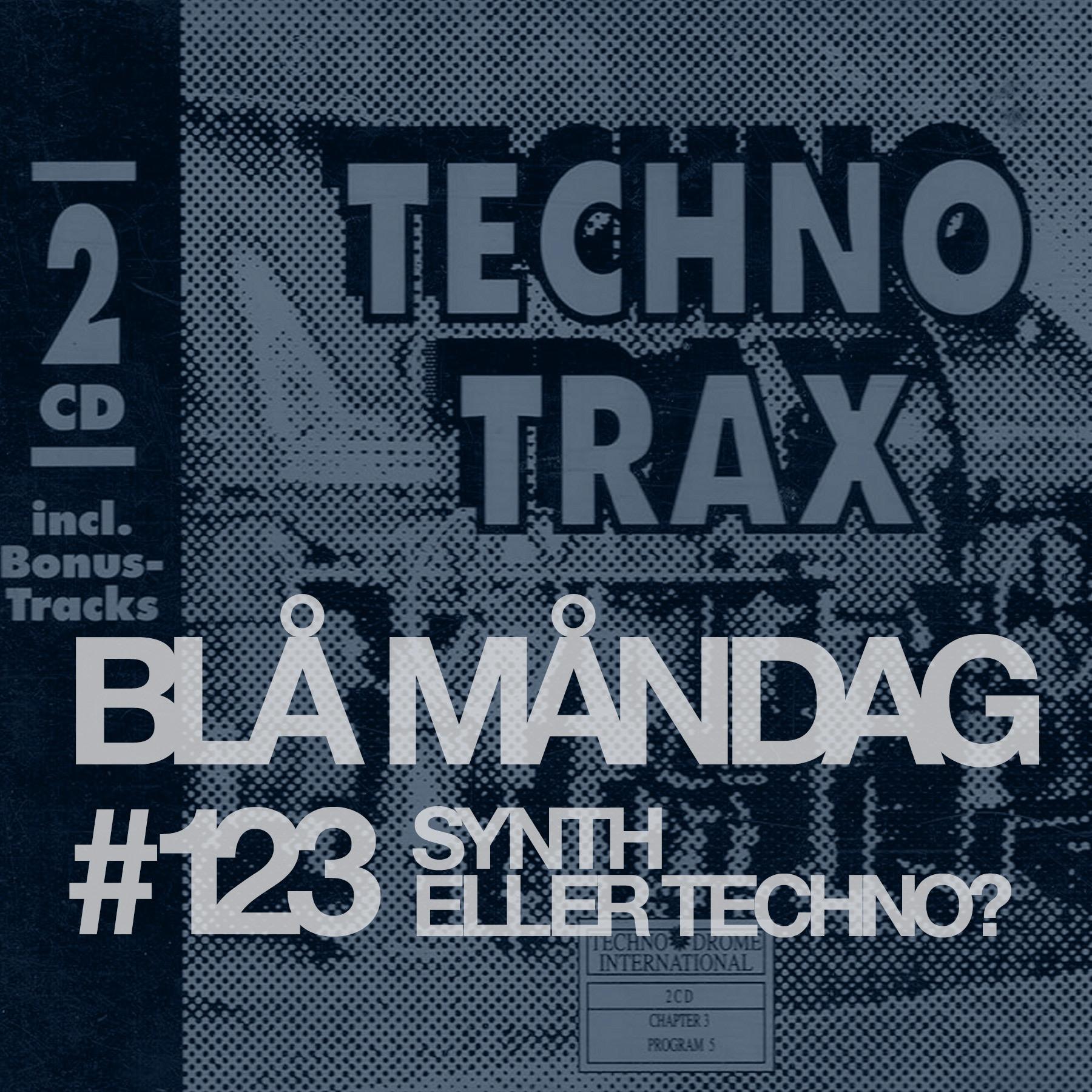 #123 Synth eller techno?