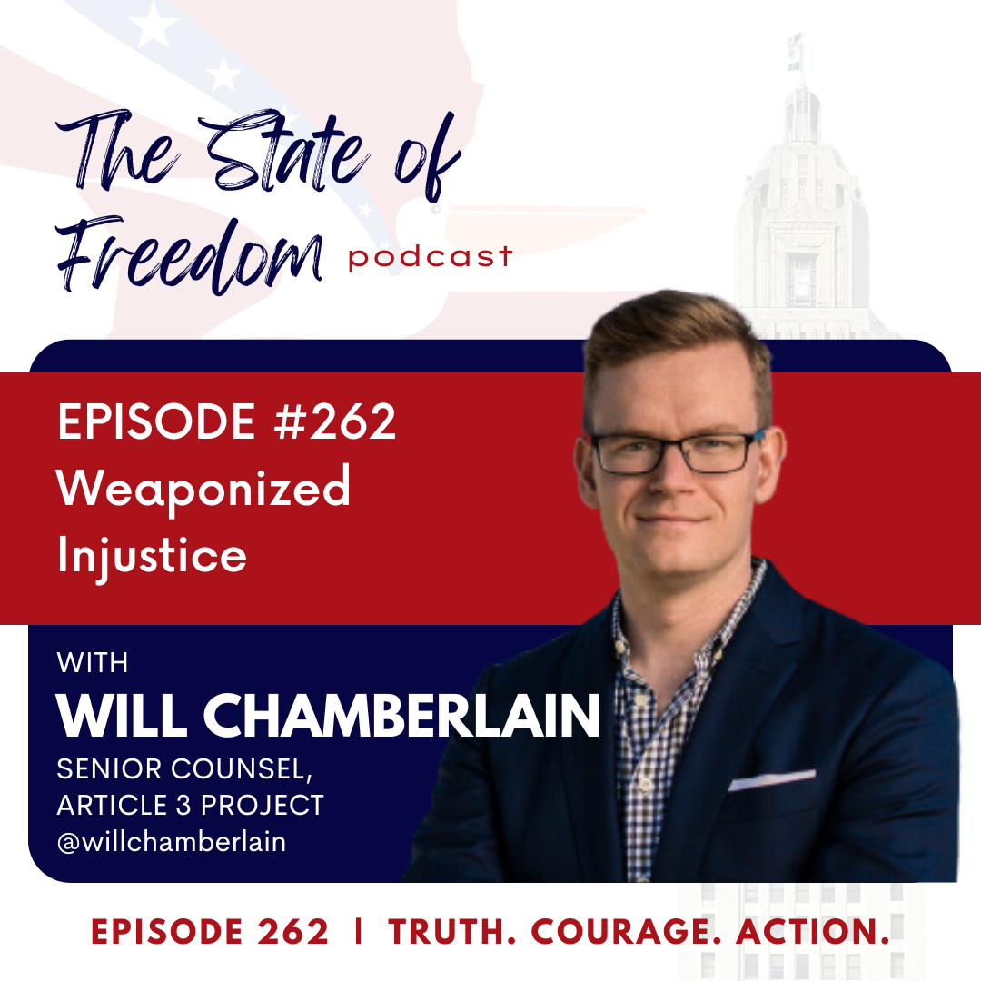 #262 Weaponization of Injustice w/ Will Chamberlain