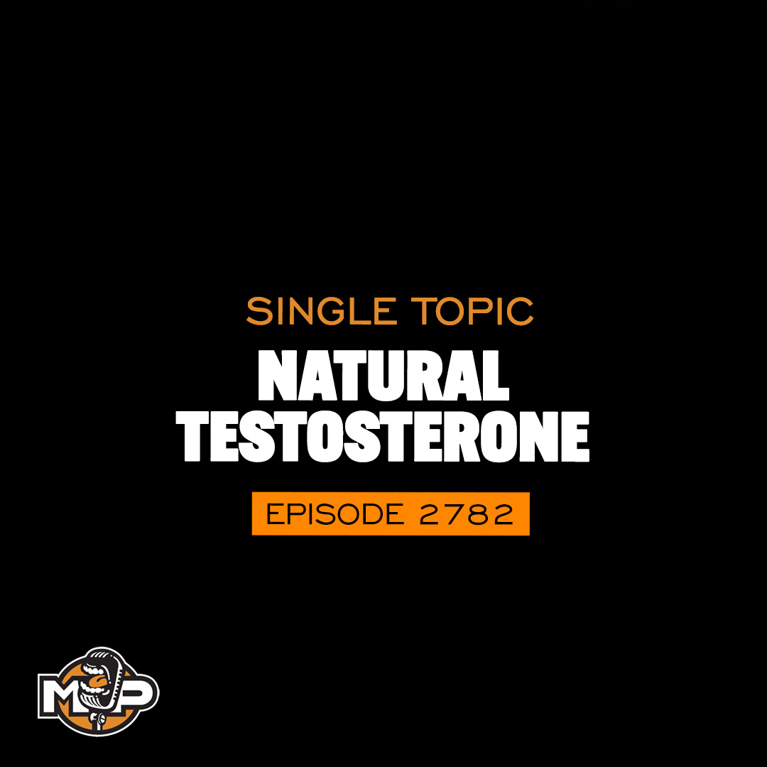 2782: How to Naturally Boost Testosterone