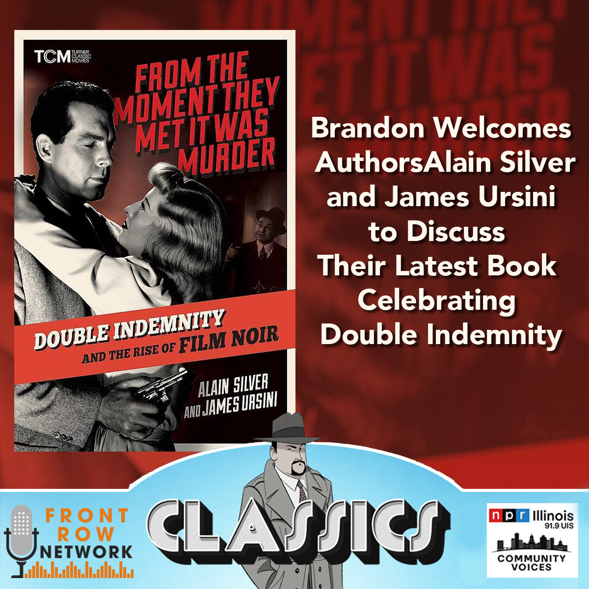 CLASSICS- From the Moment They Met It Was Murder-Interview with Alain Silver and James Ursini