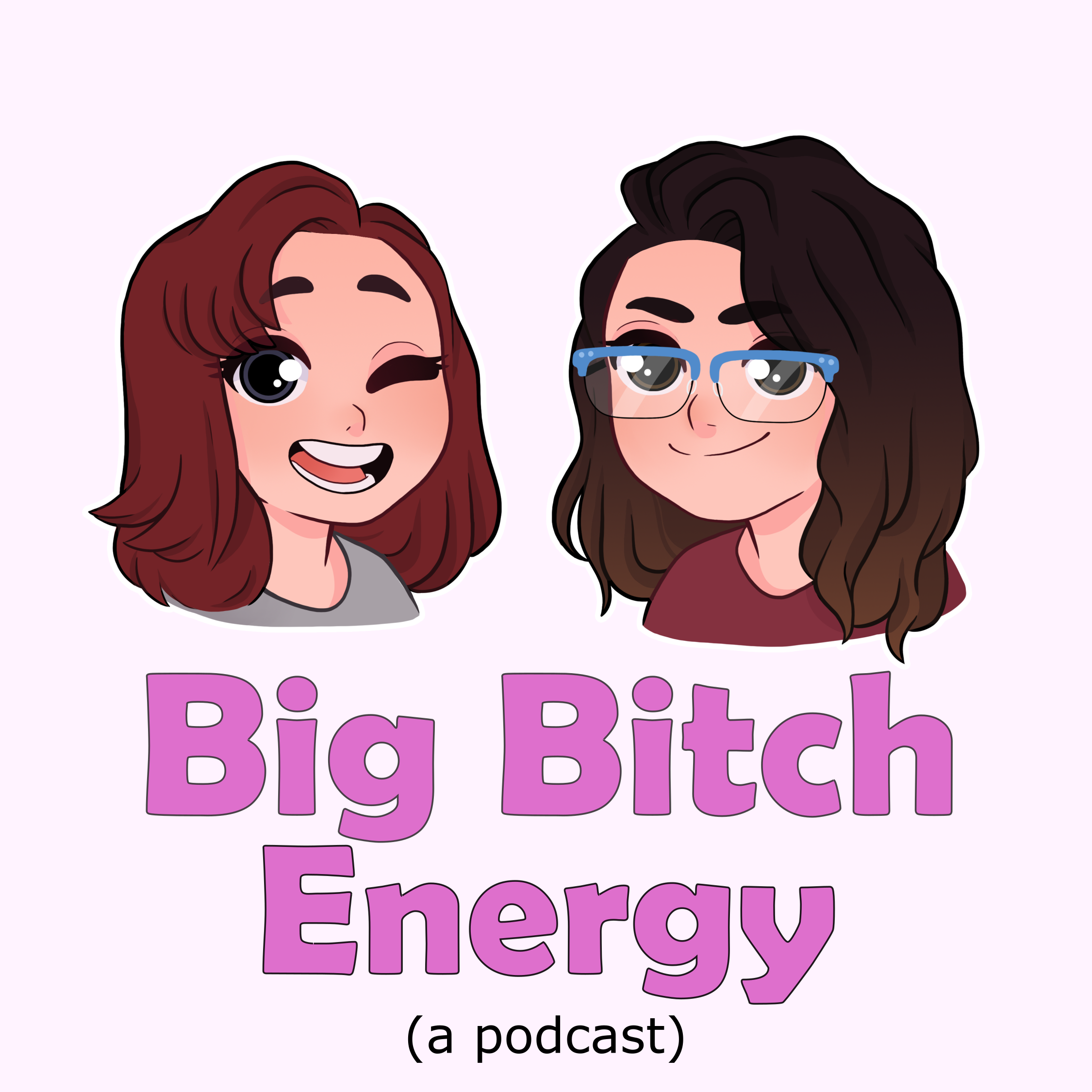 Big Bitch Energy