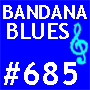 Bandana Blues, founded by Beardo, hosted by Spinner