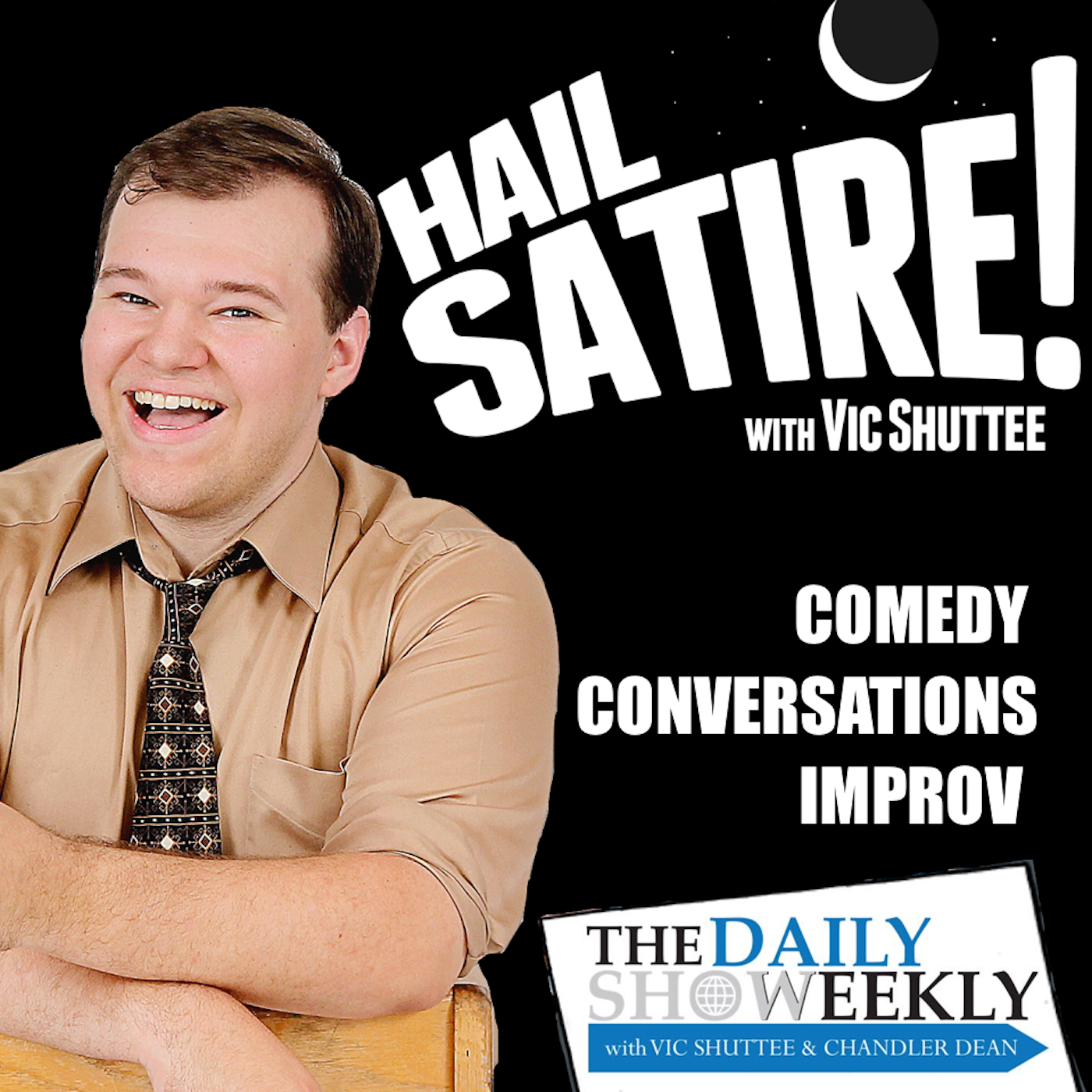 Hail Satire! with Vic Shuttee
