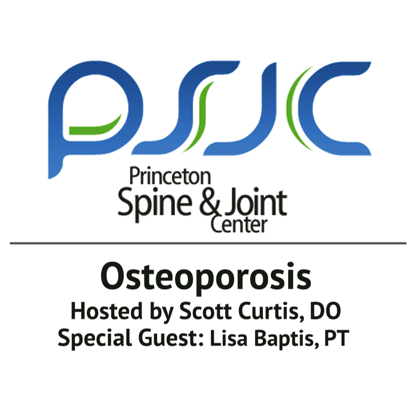 Osteoporosis - Princeton Spine & Joint Center Podcast