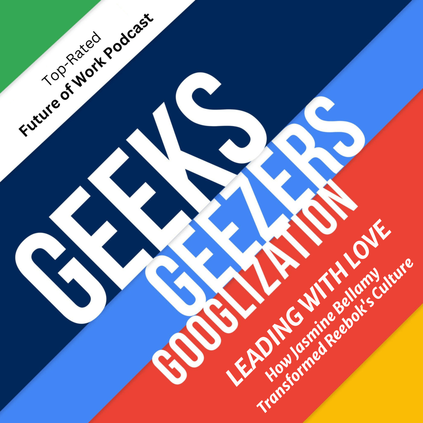 Geeks, Geezers, and Googlization Show