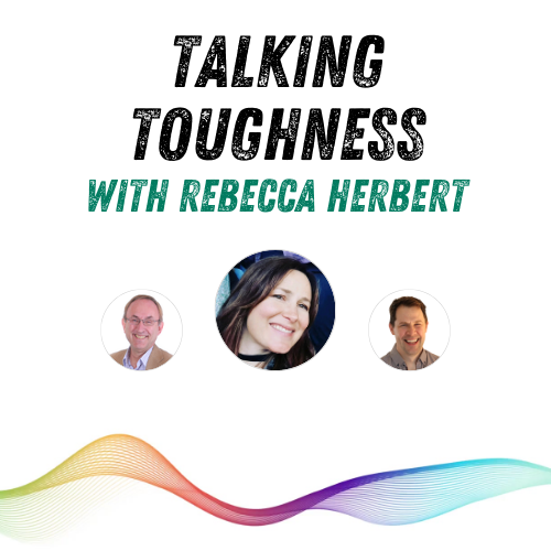 Talking Toughness