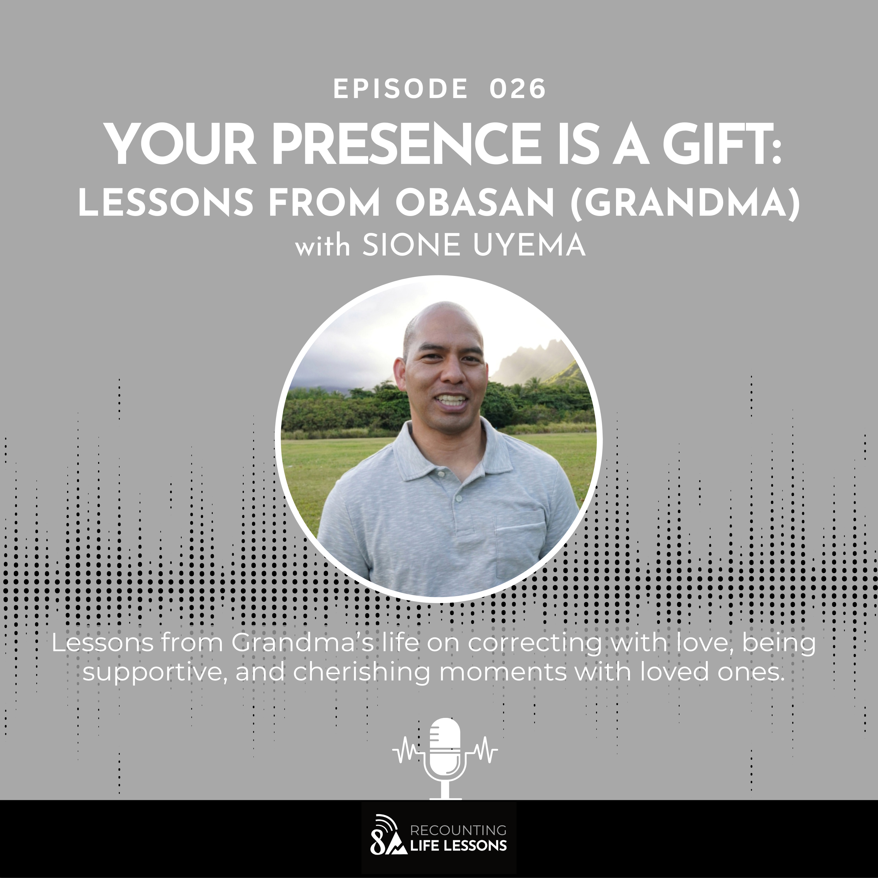 Recounting Life Lessons