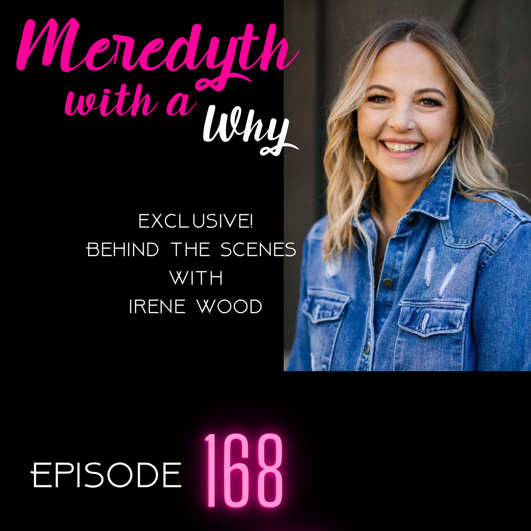 168: Behind the Scenes with Irene Wood