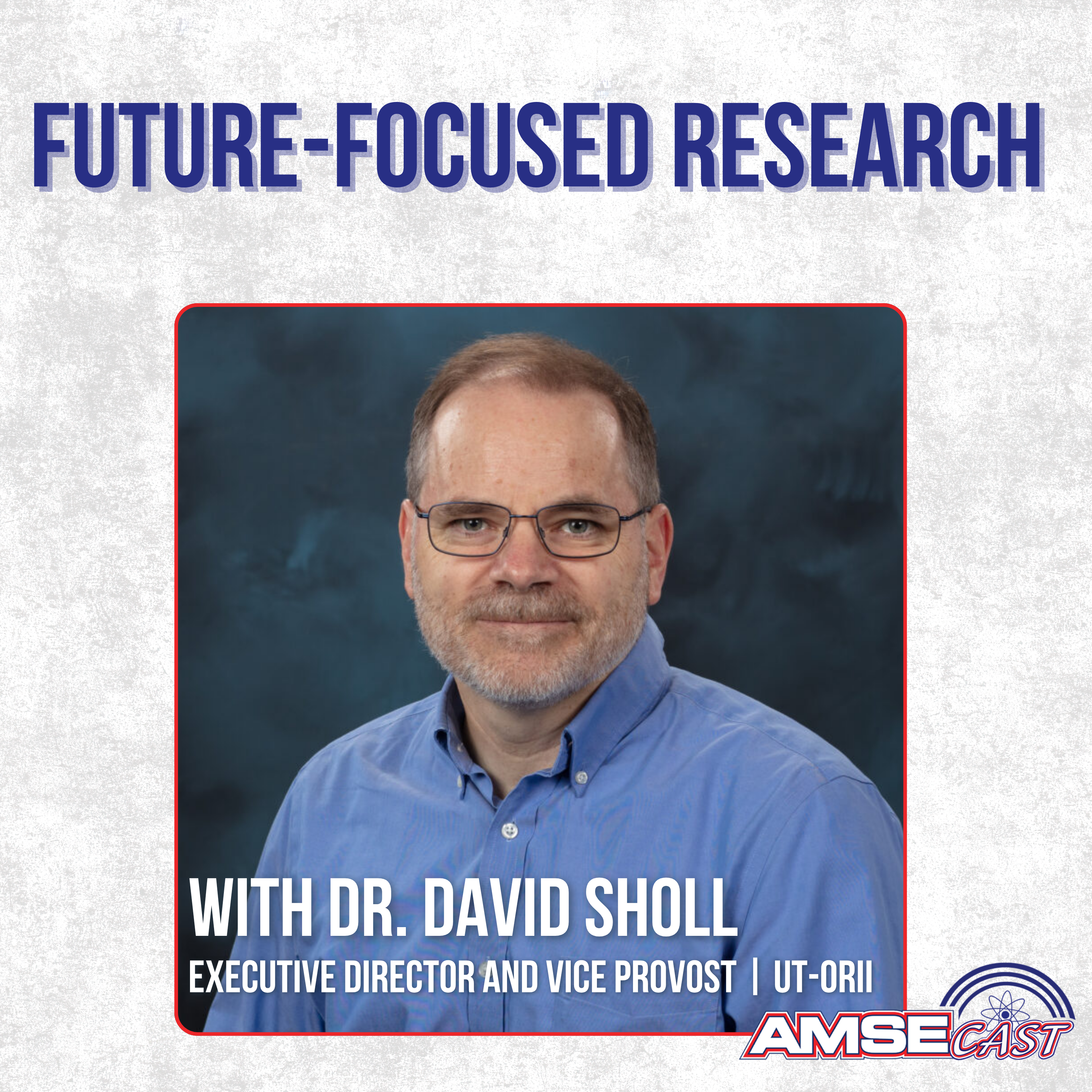 Future-Focused Research with Dr. David Sholl