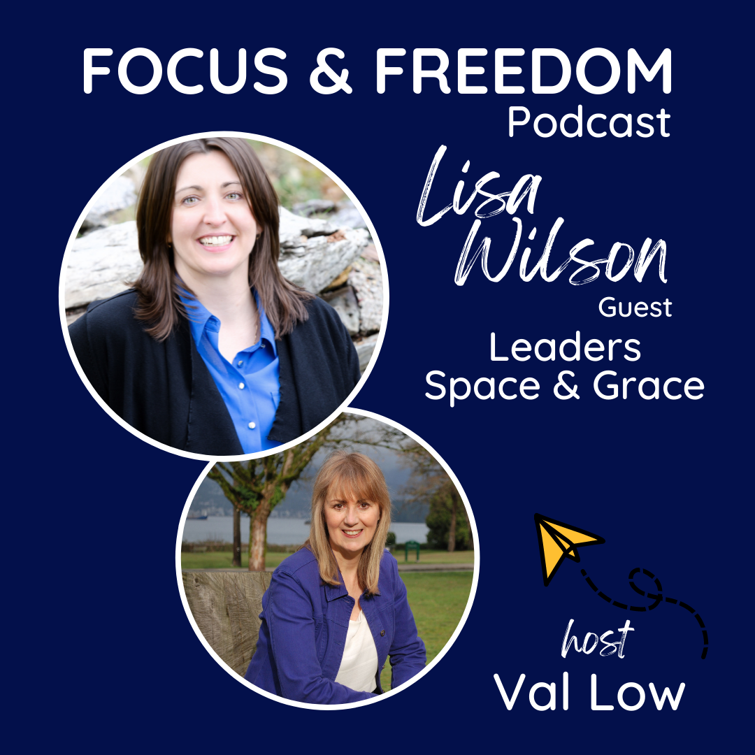 FF145: Why Leaders Need Space & Grace with Lisa Wilson