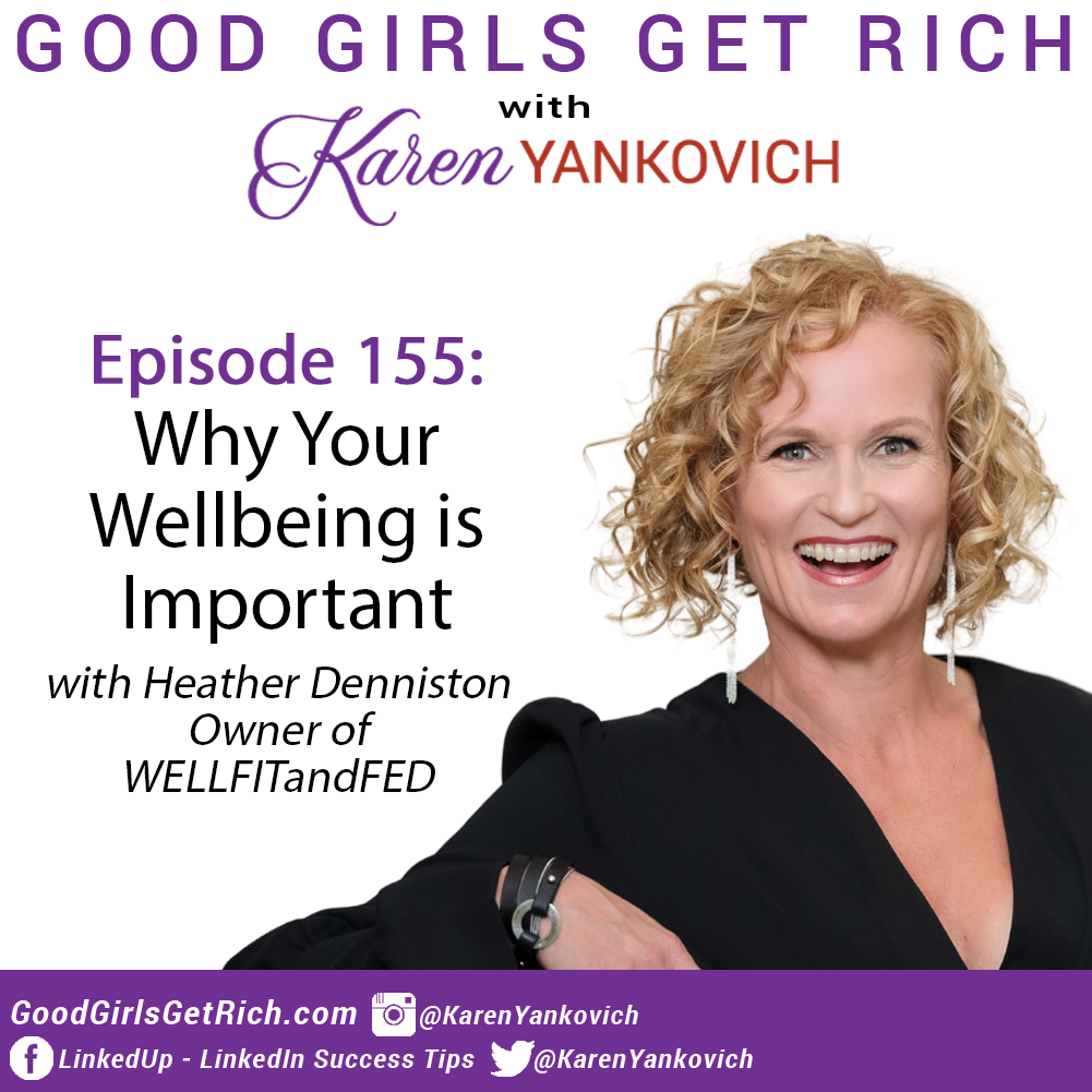 Why Your Wellbeing is Important with Heather Denniston