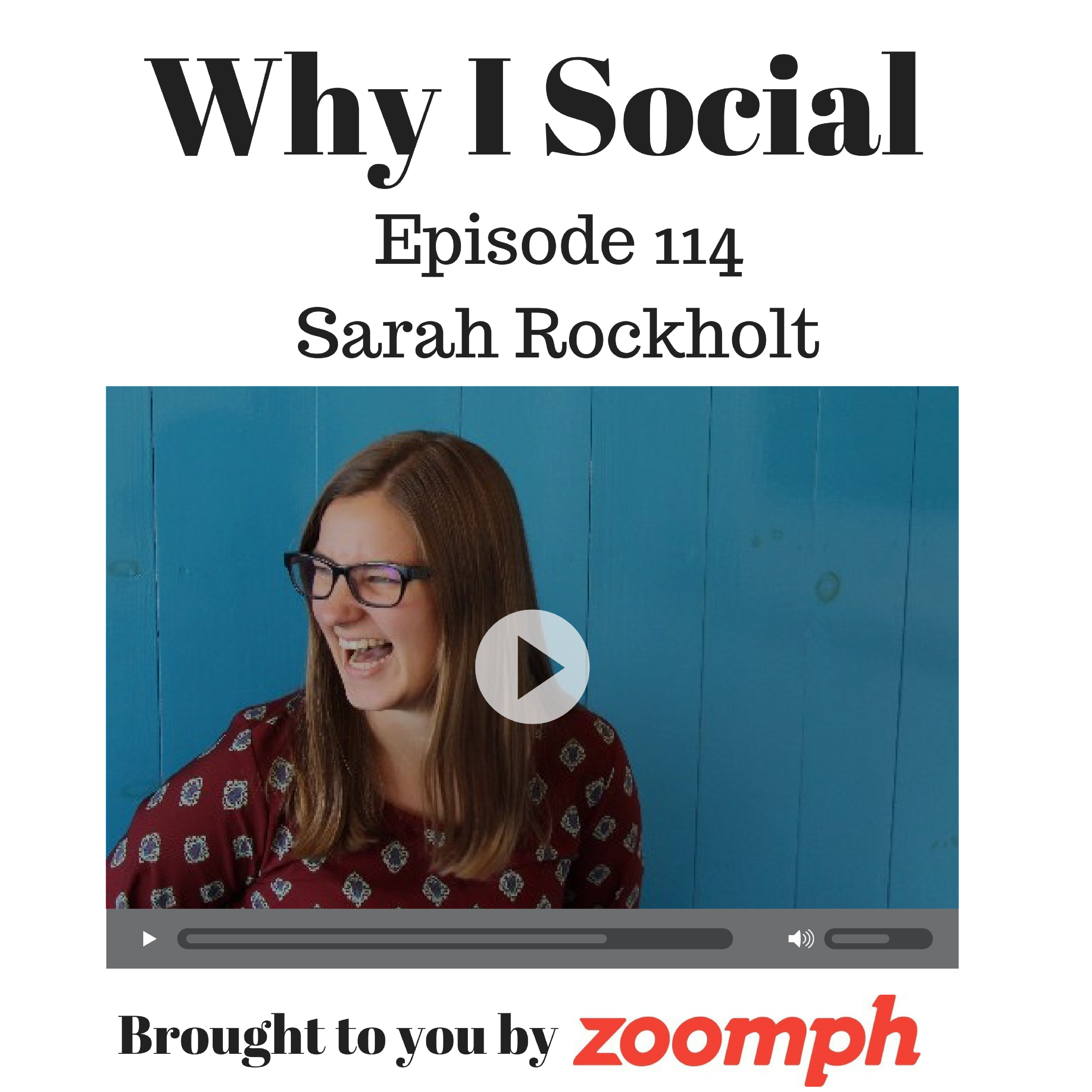 Episode 114 - Sarah Rockholt (@sarahrockholt)